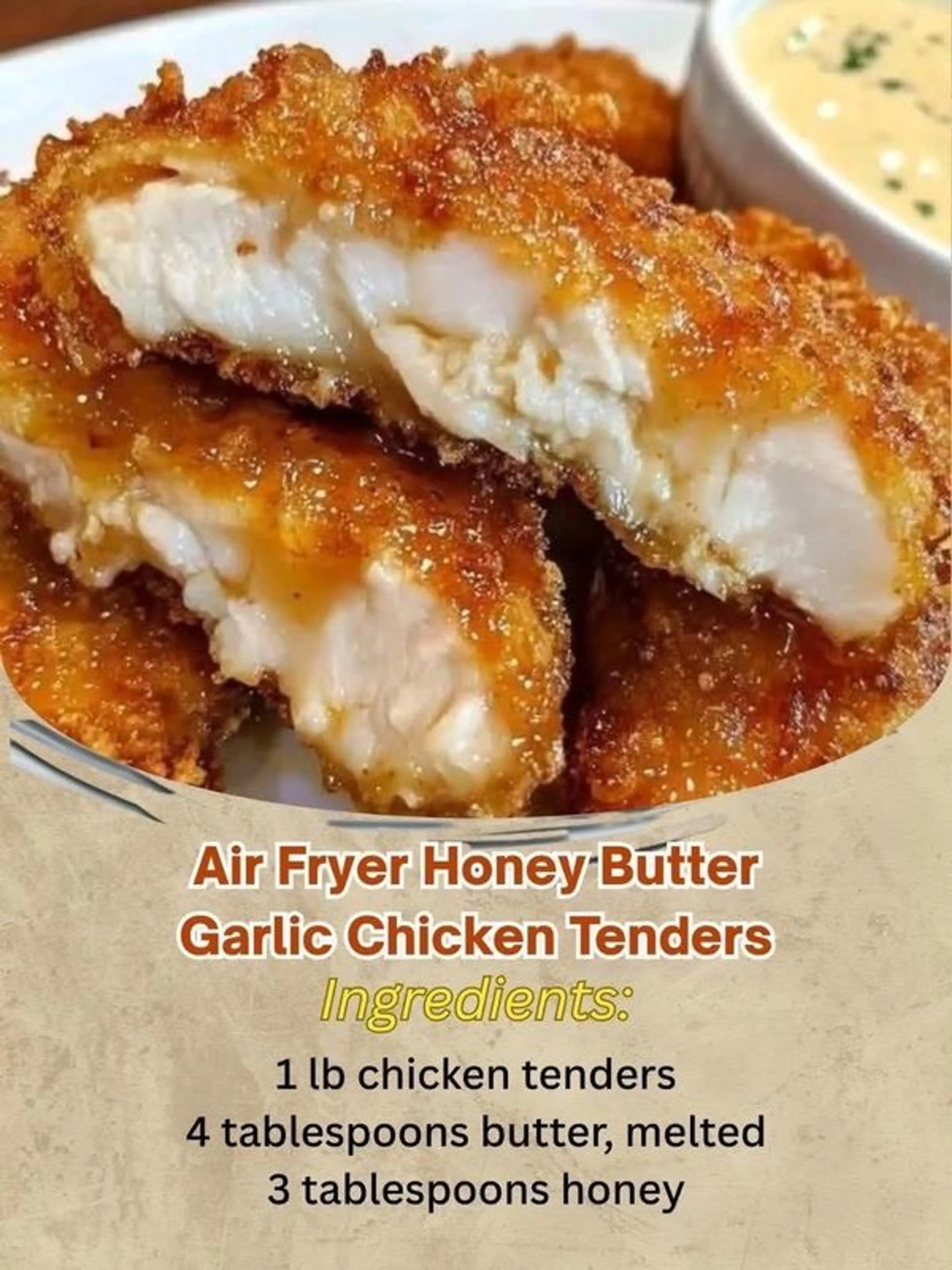 Air Fryer Honey Butter Garlic Chicken Tenders