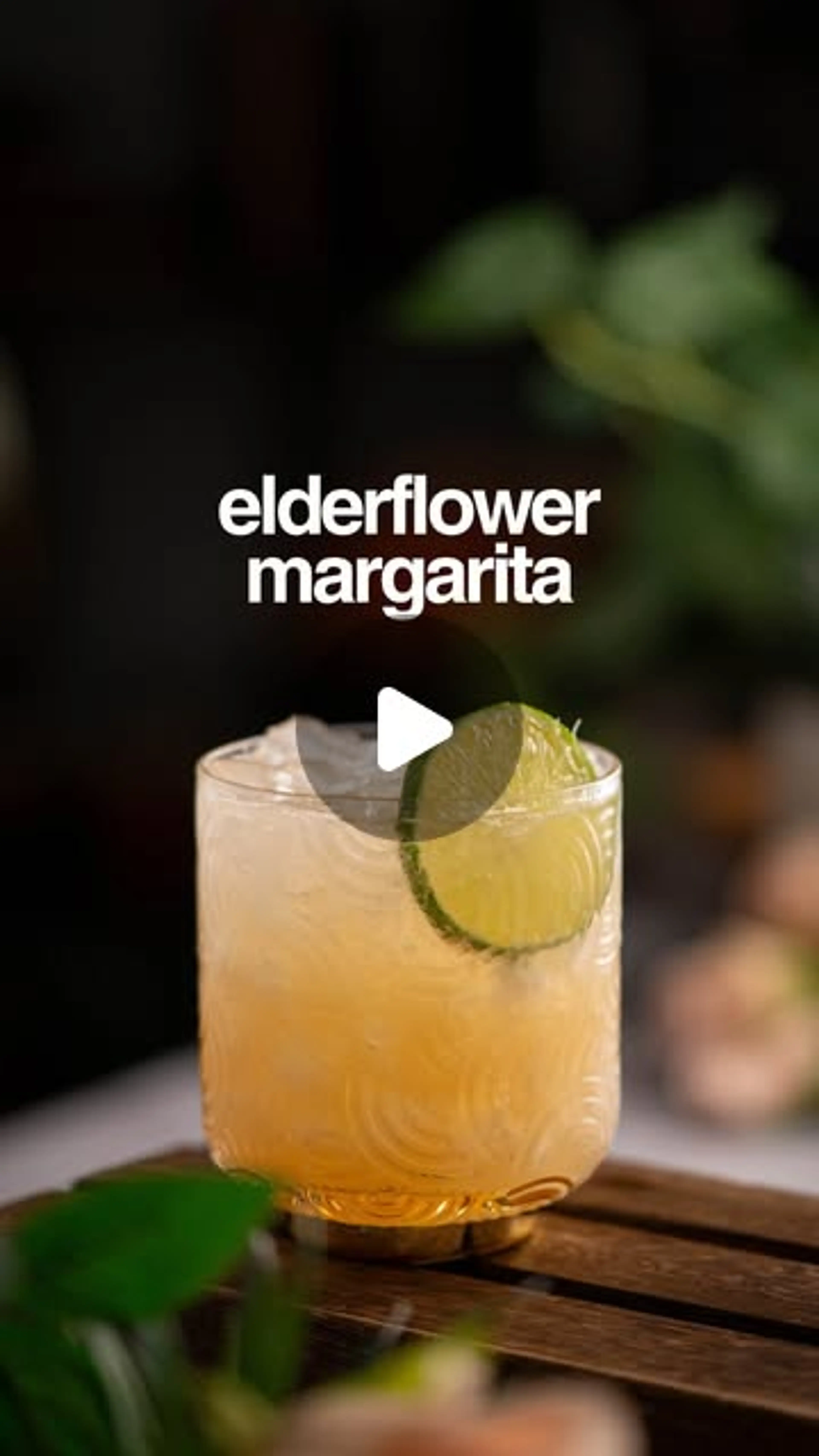 ELDERFLOWER MARGARITA 🍹