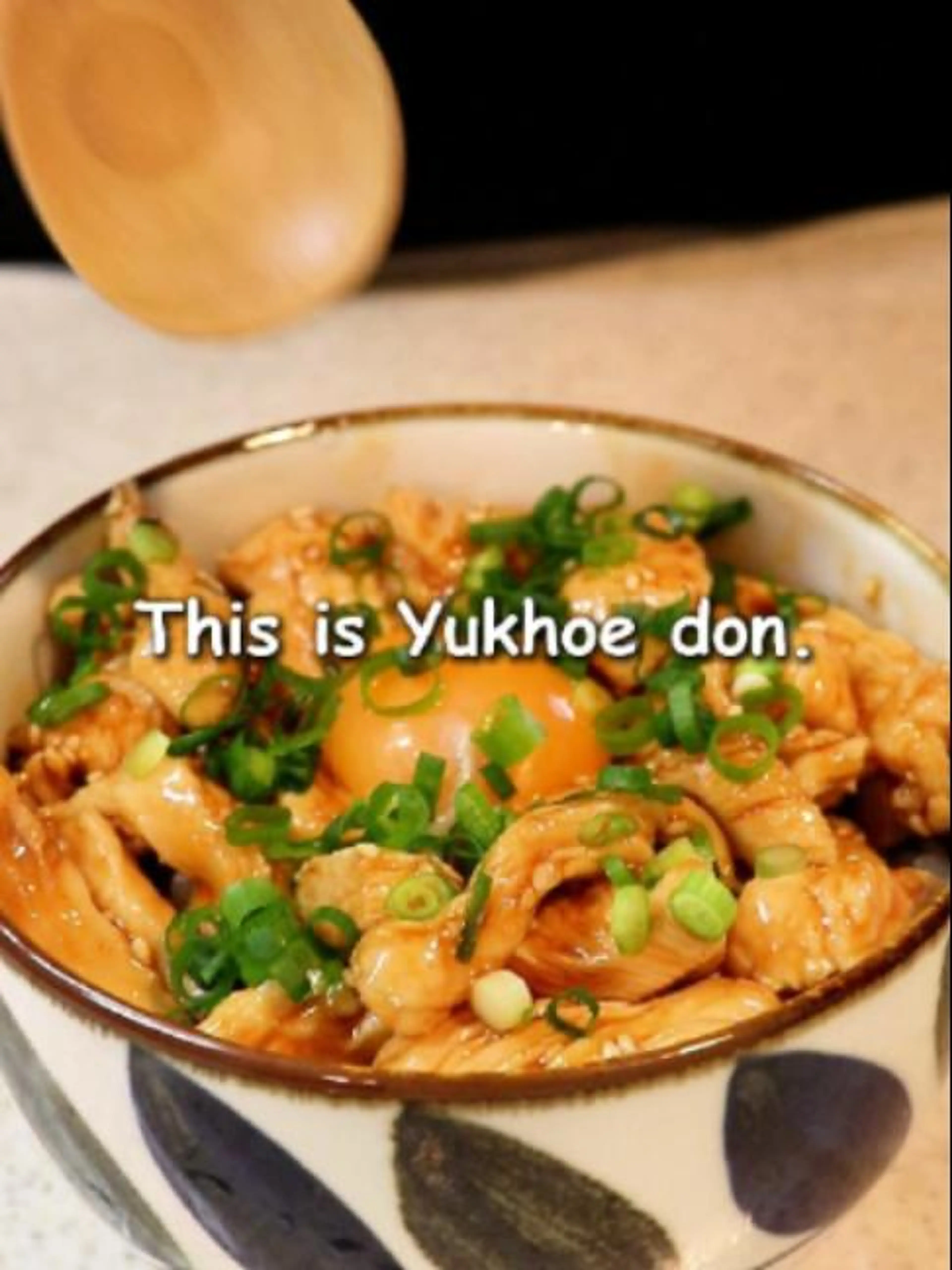Making Yukke Rice Bowl— No Risk, Still Addictive