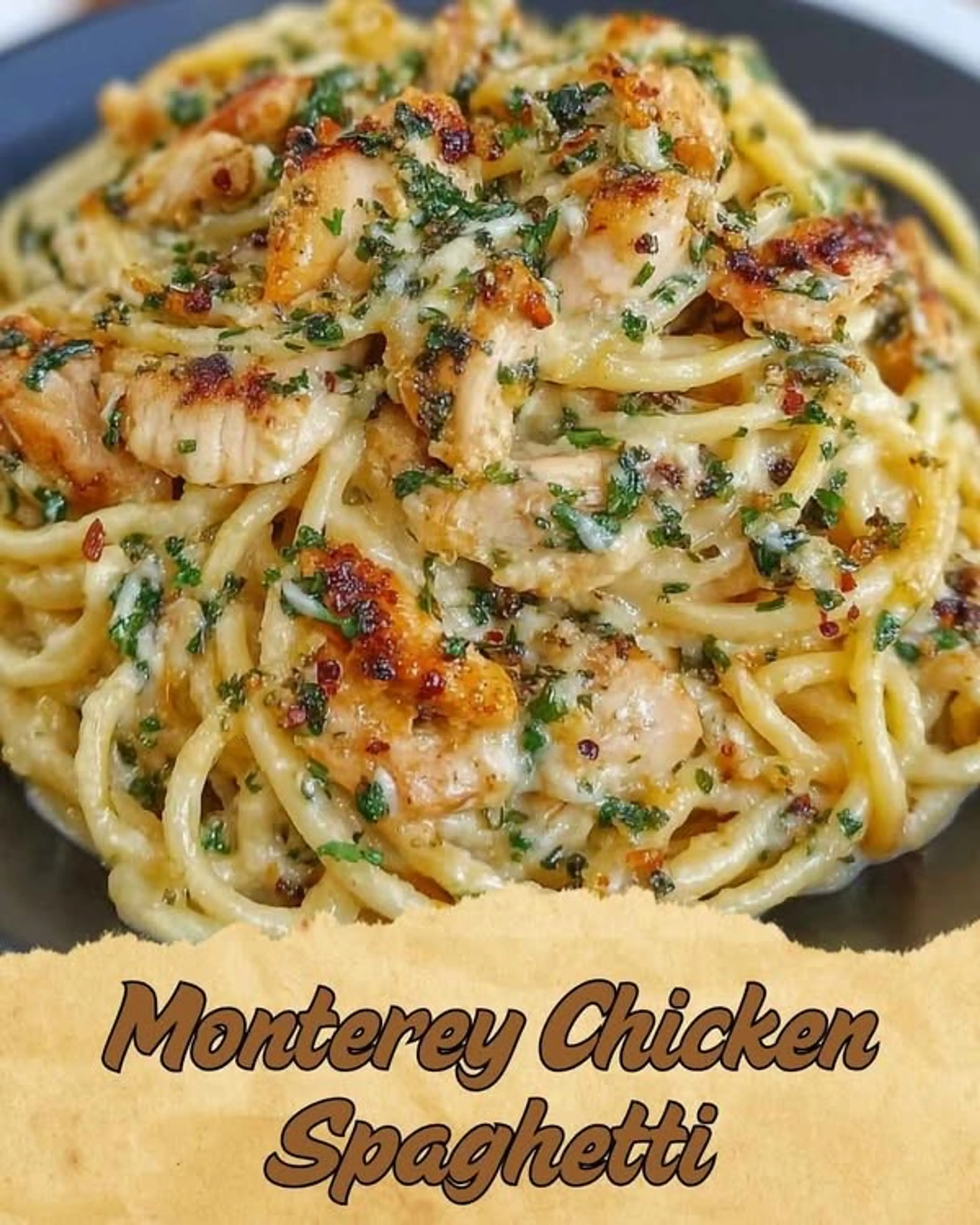 Monterey Chicken Spaghetti