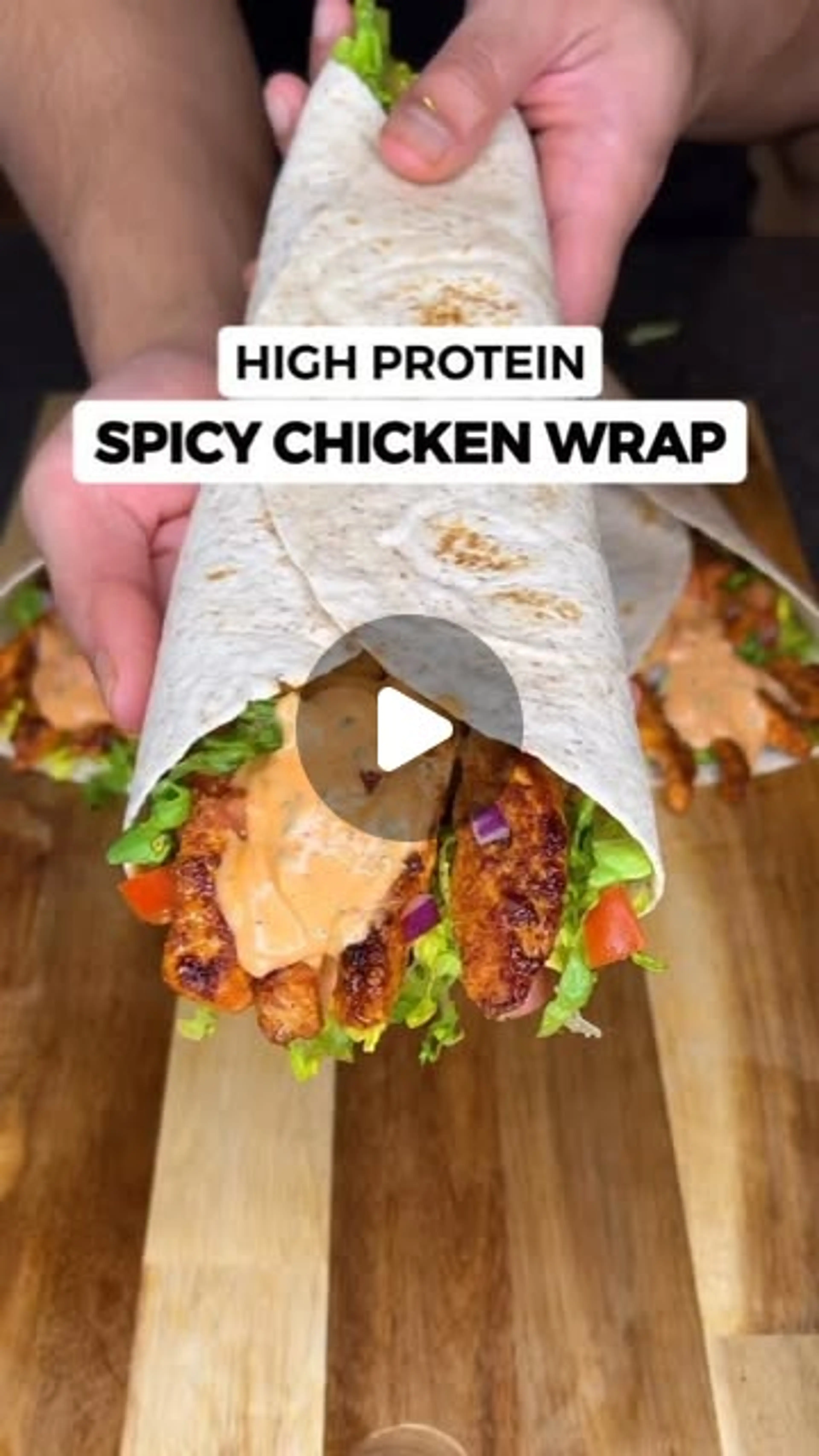 High Protein Spicy Grilled Chicken Wraps
