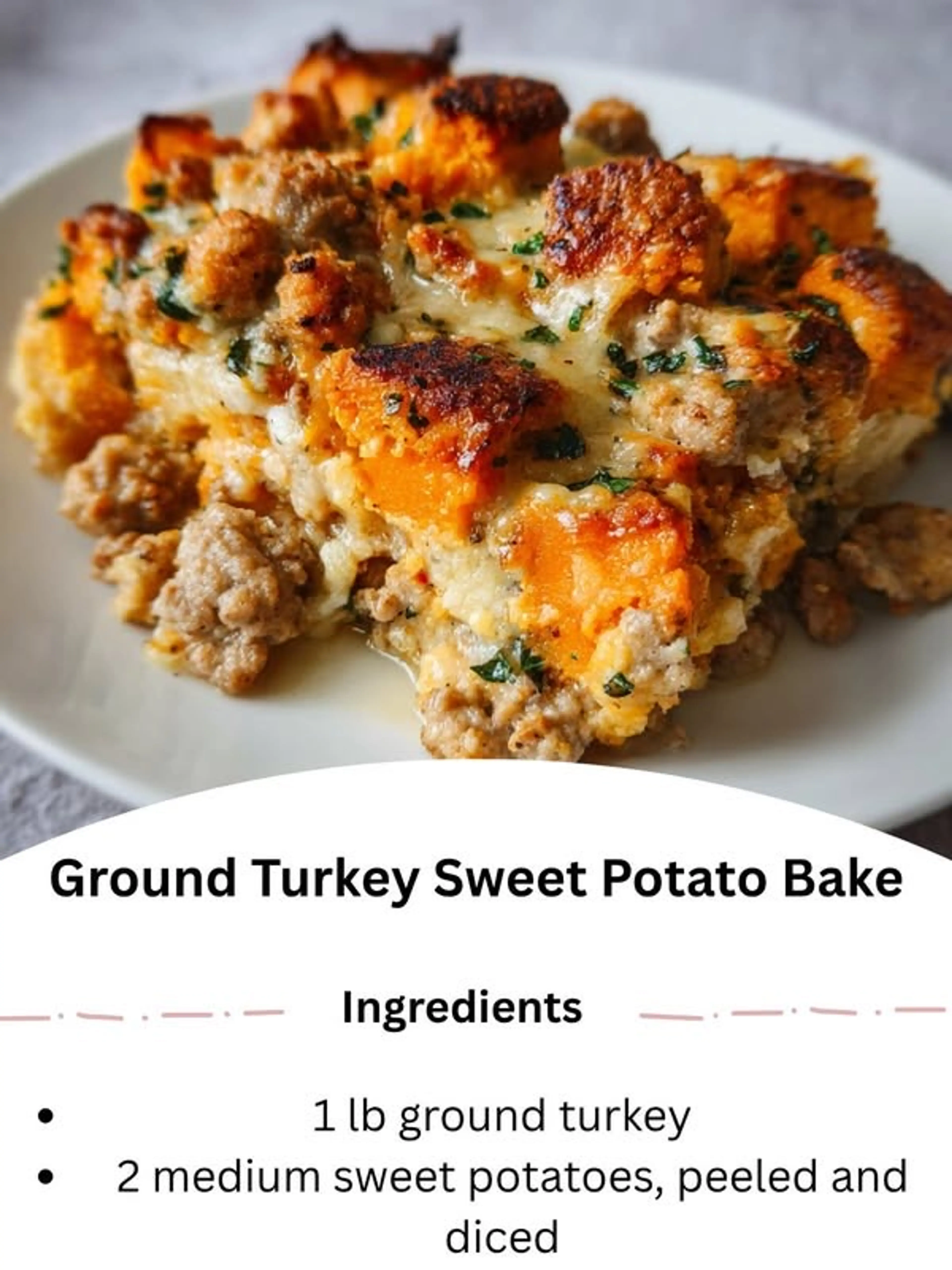 Ground Turkey Sweet Potato Bake