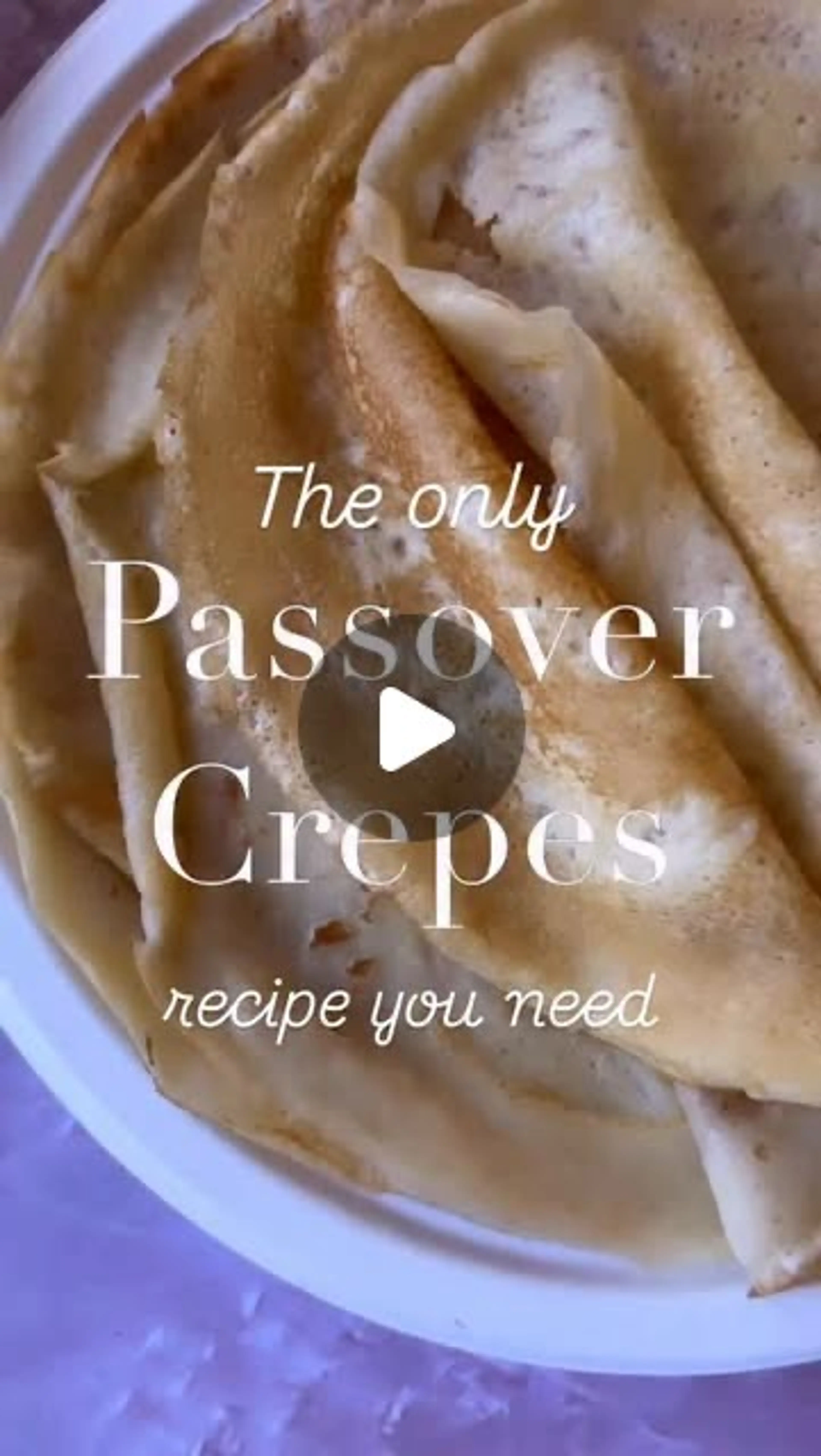 Passover Crepes Recipe