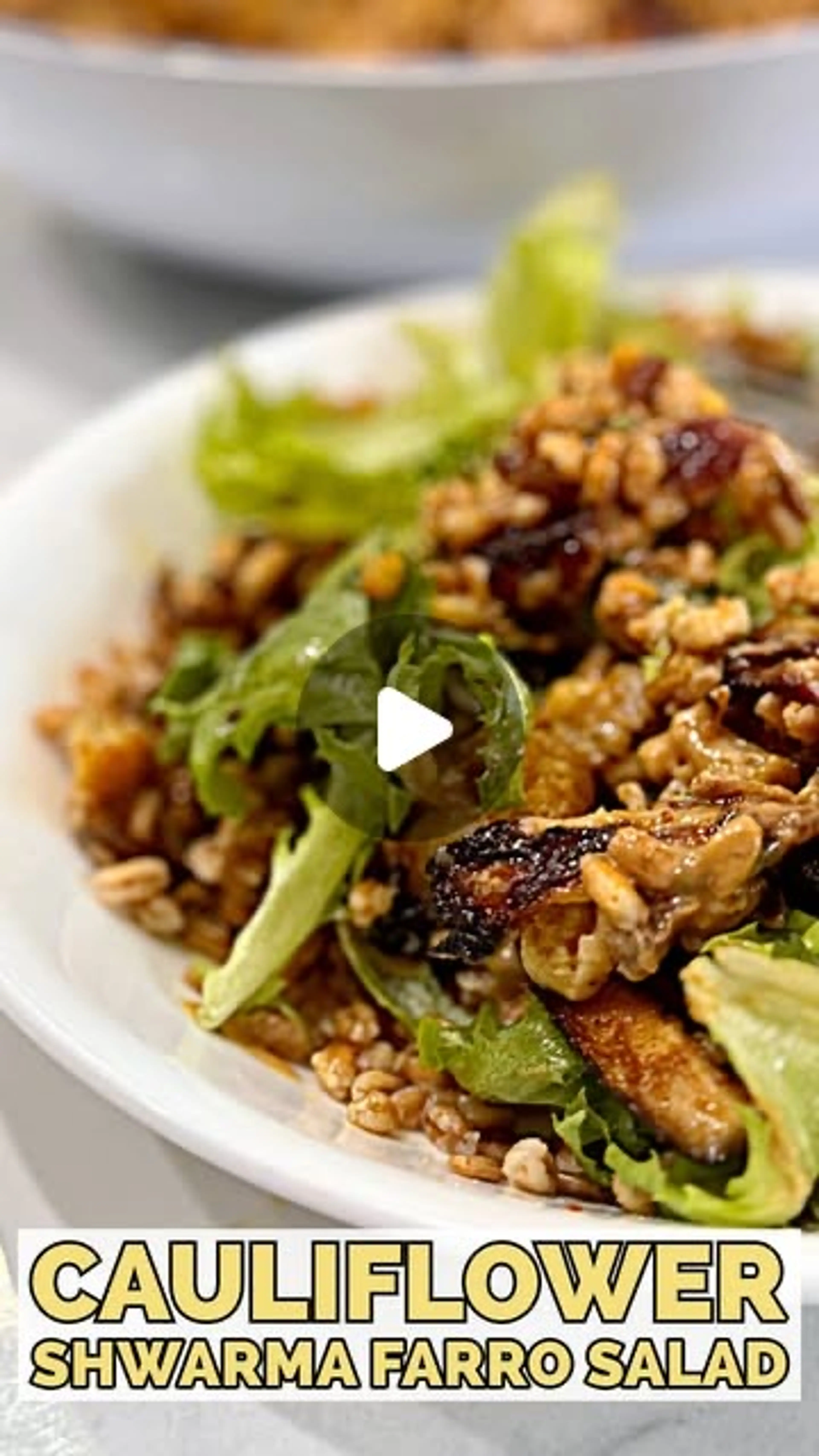 Cauliflower Shwarma Farro Salad