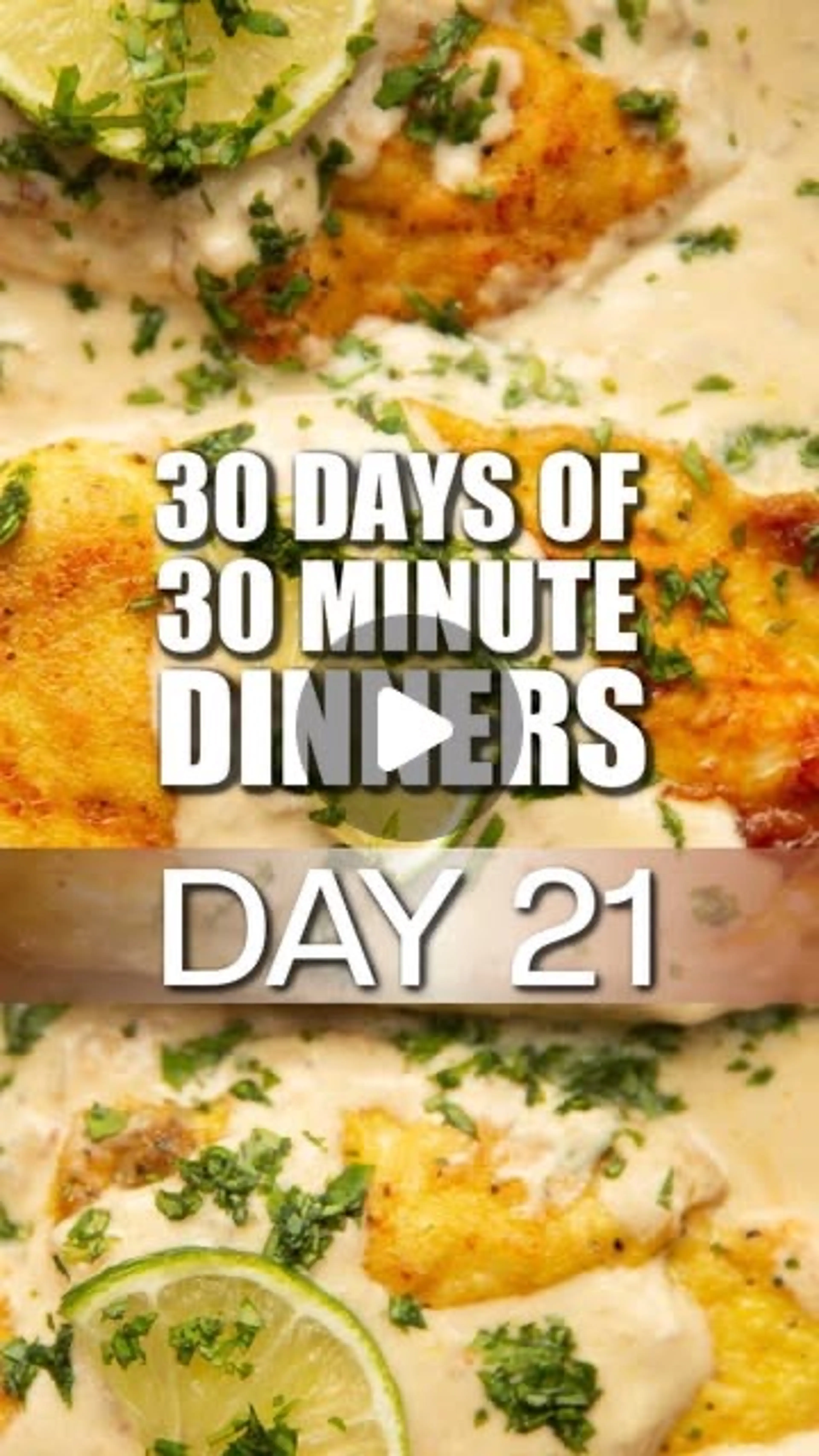 Day 21 | 30 Days of 30 Minute Dinners