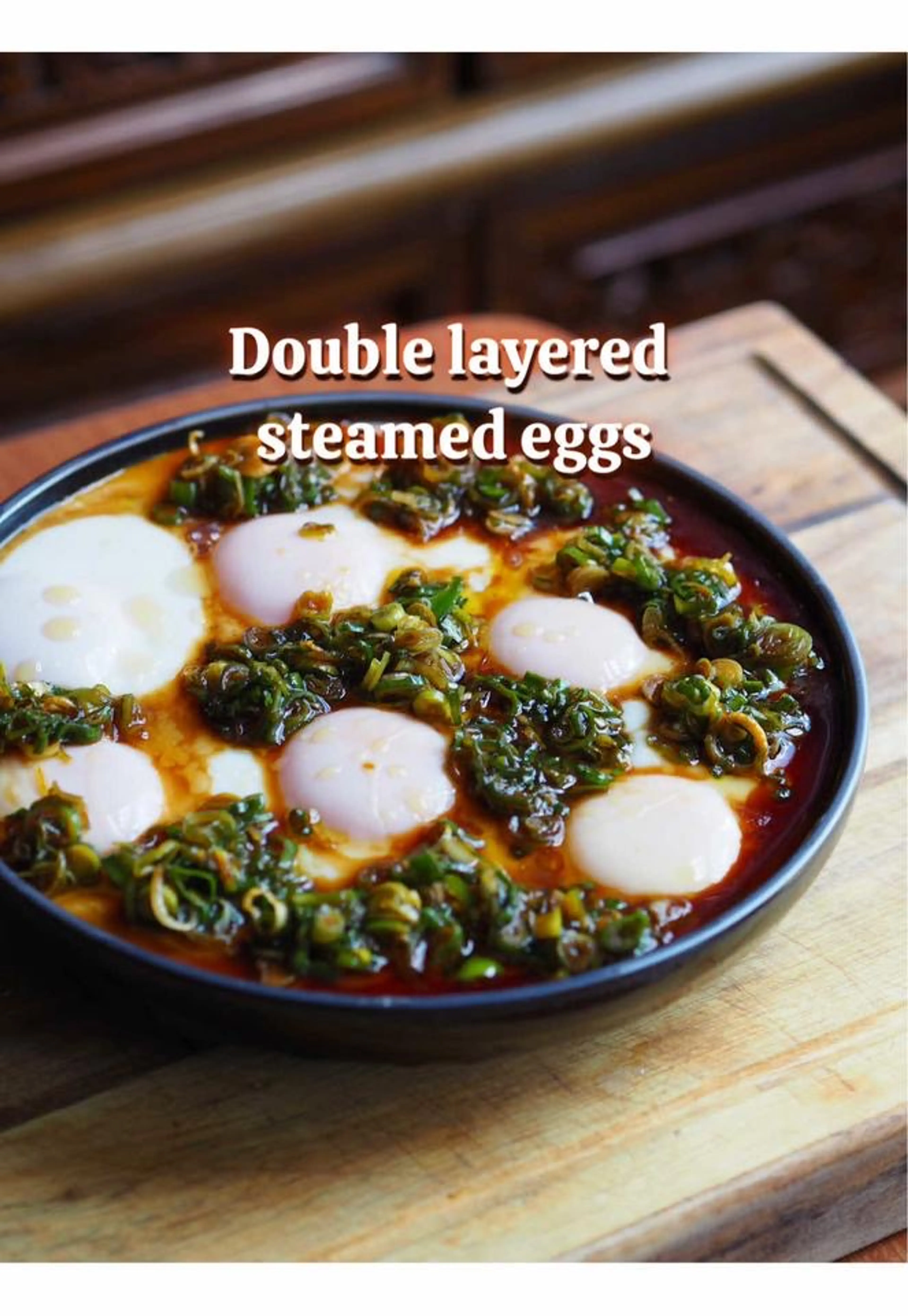 Double Layered Steamed Eggs