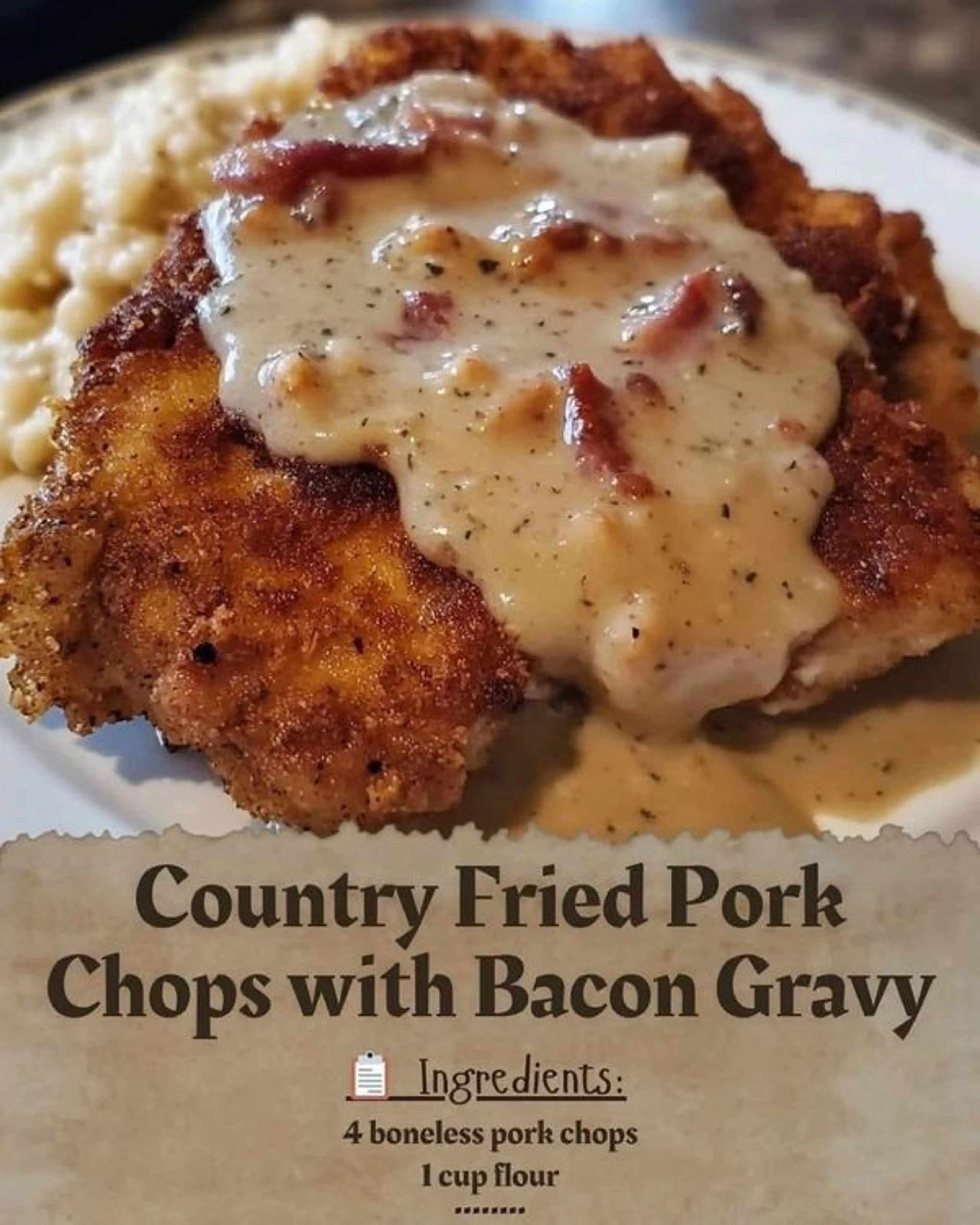 Country Fried Pork Chops with Bacon Gravy