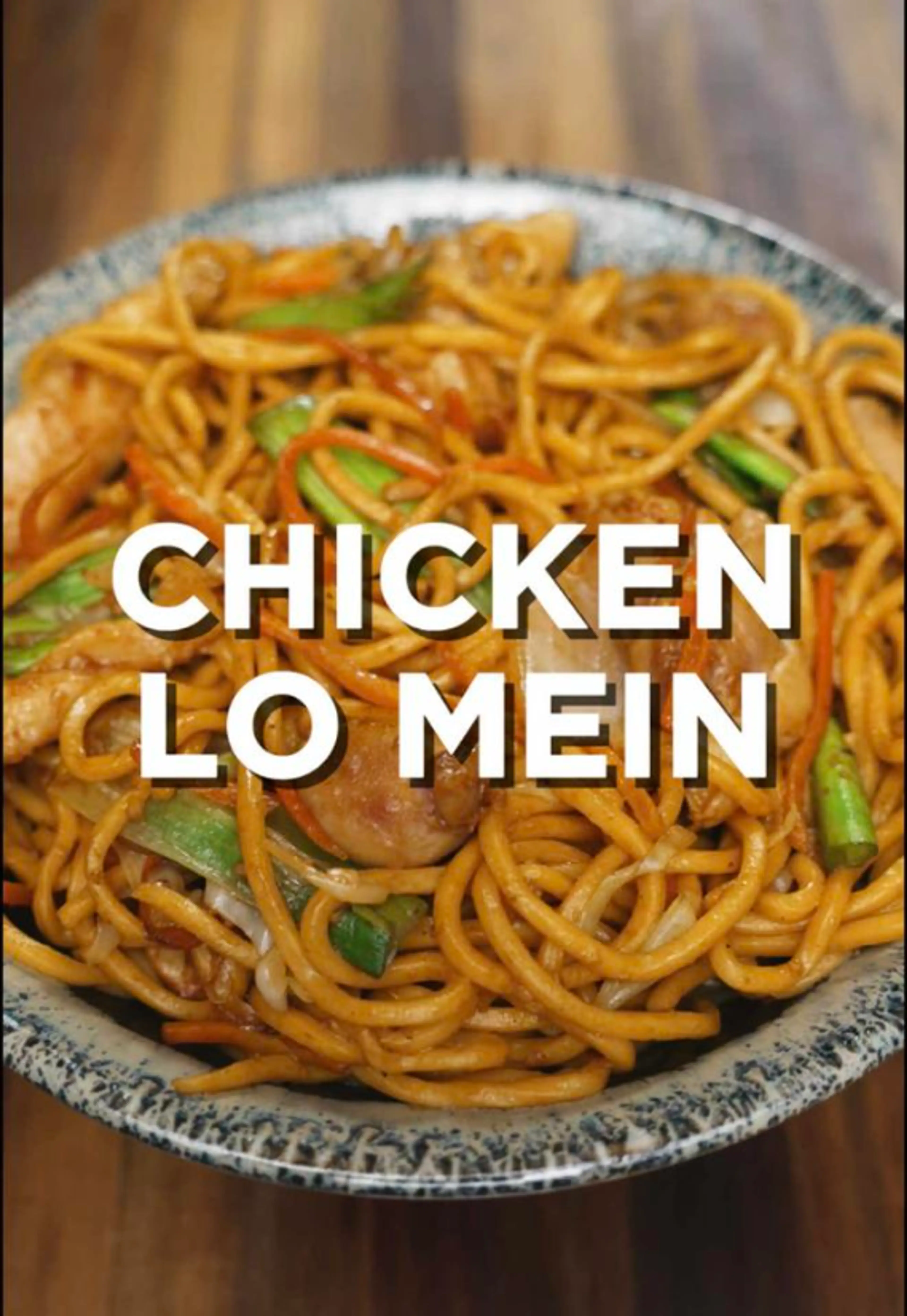 Chicken Lo Mein
