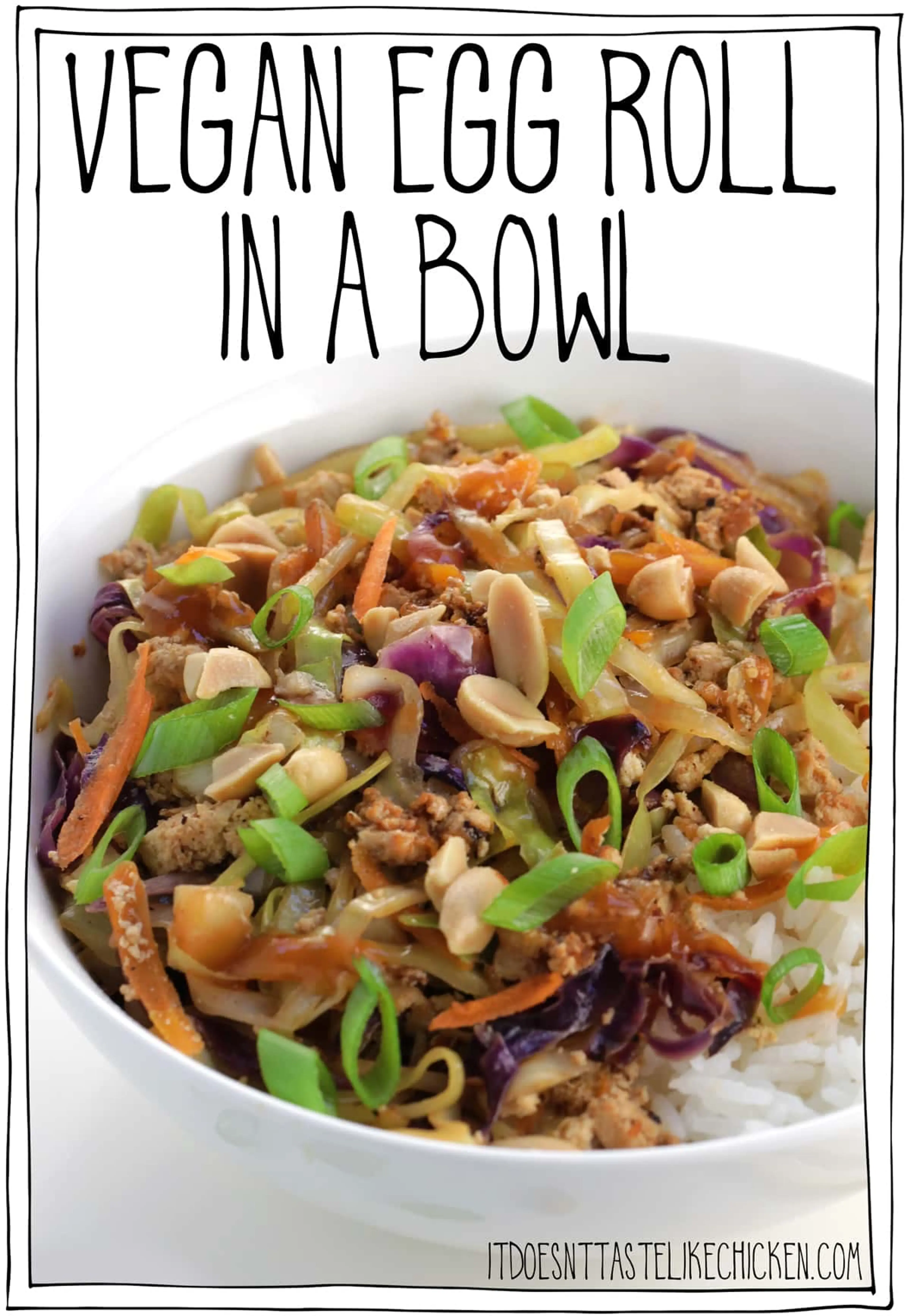 Vegan Egg Roll in a Bowl