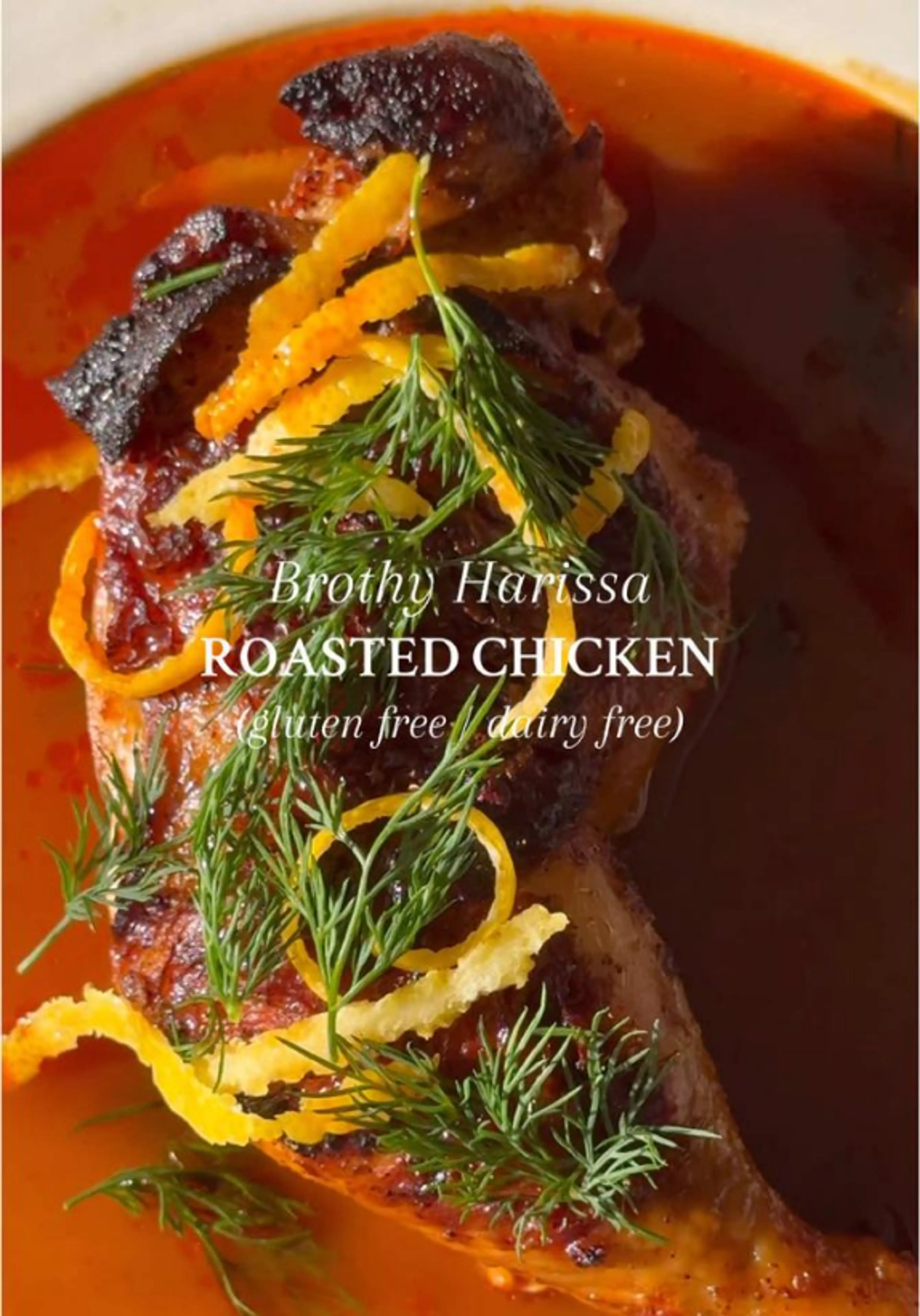 Brothy Harissa Roasted Chicken (gf / Df) ✨ I Love a Brothy B
