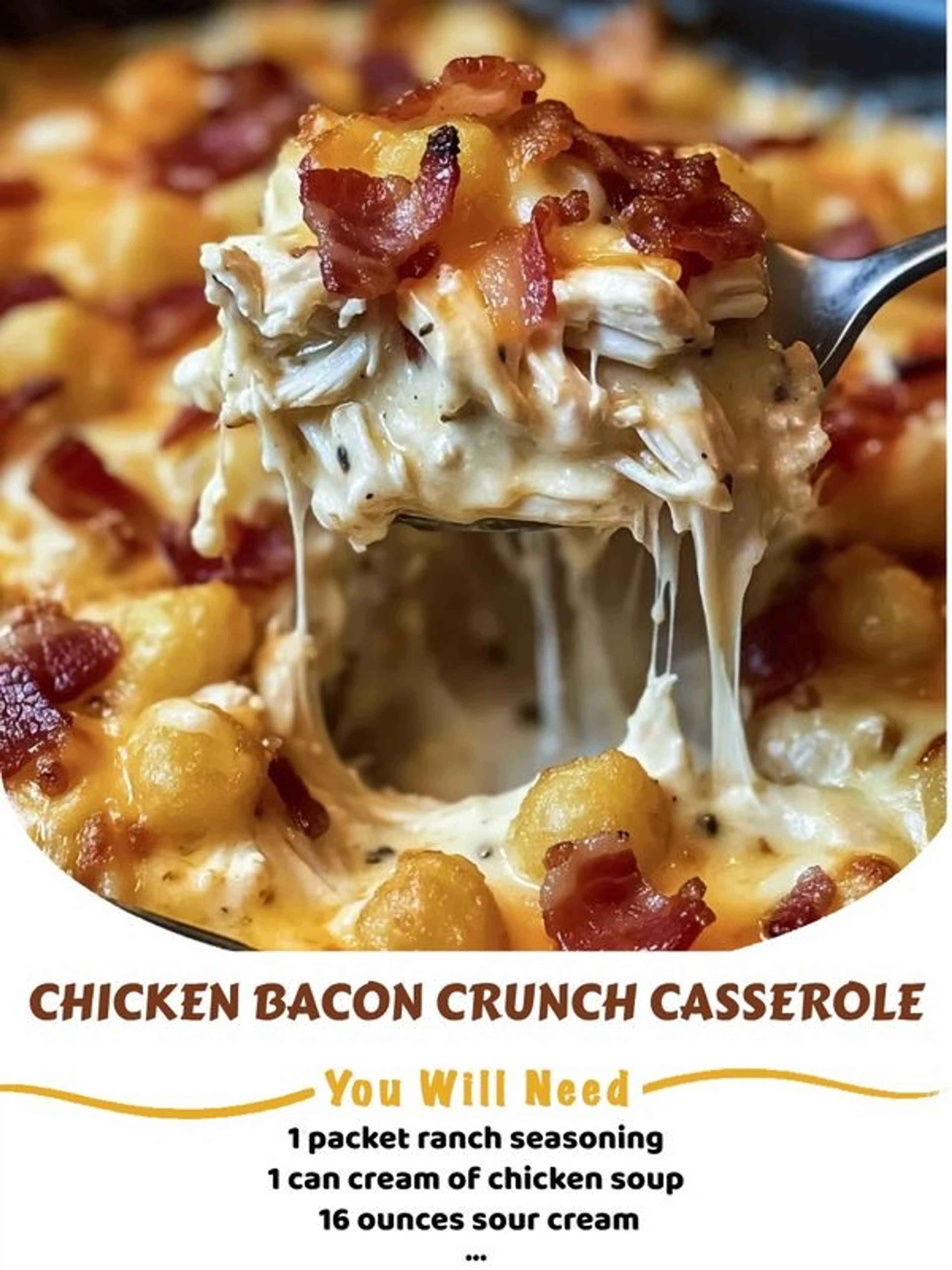 Chicken Bacon Crunch Casserole