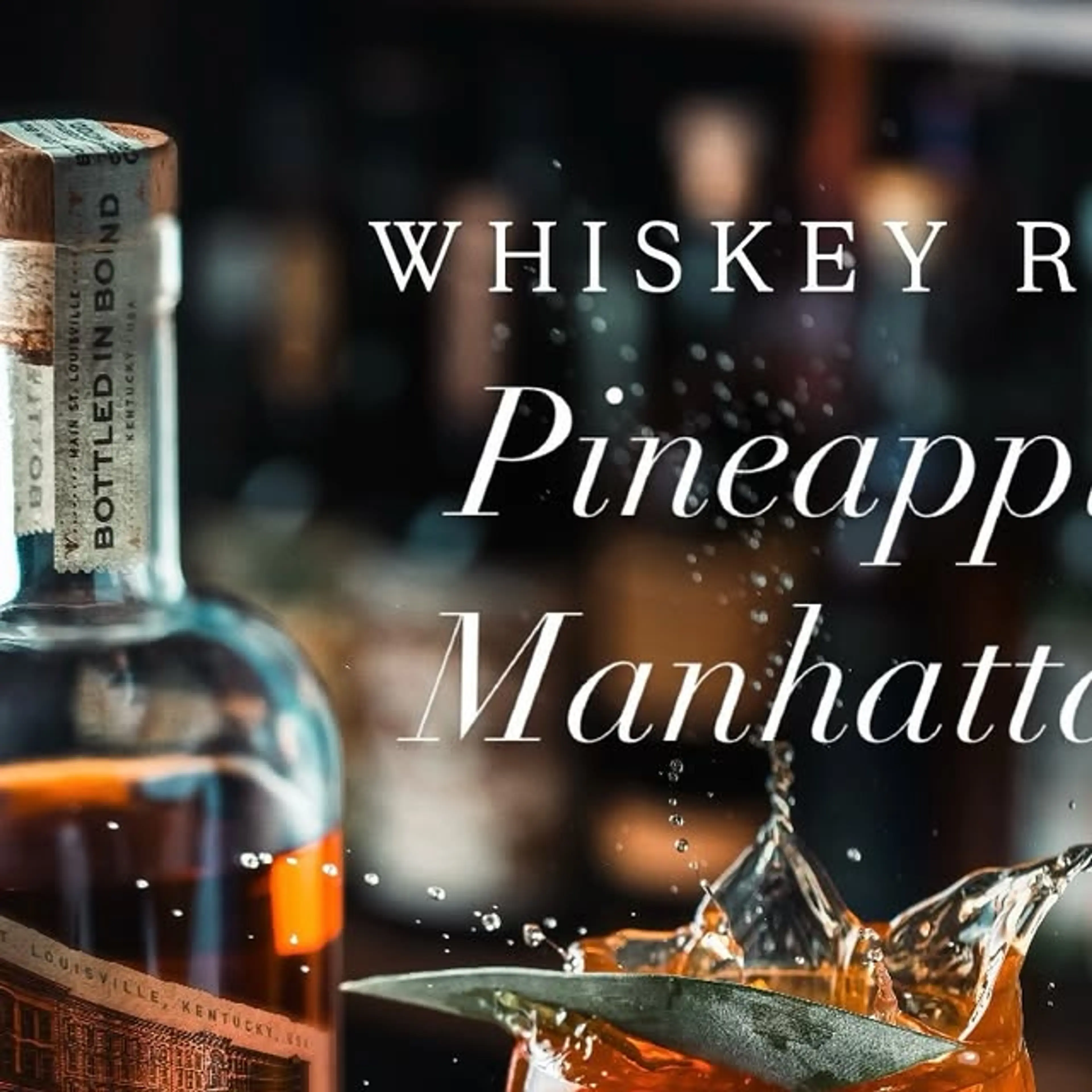 PINEAPPLE  MANHATTAN 🍍