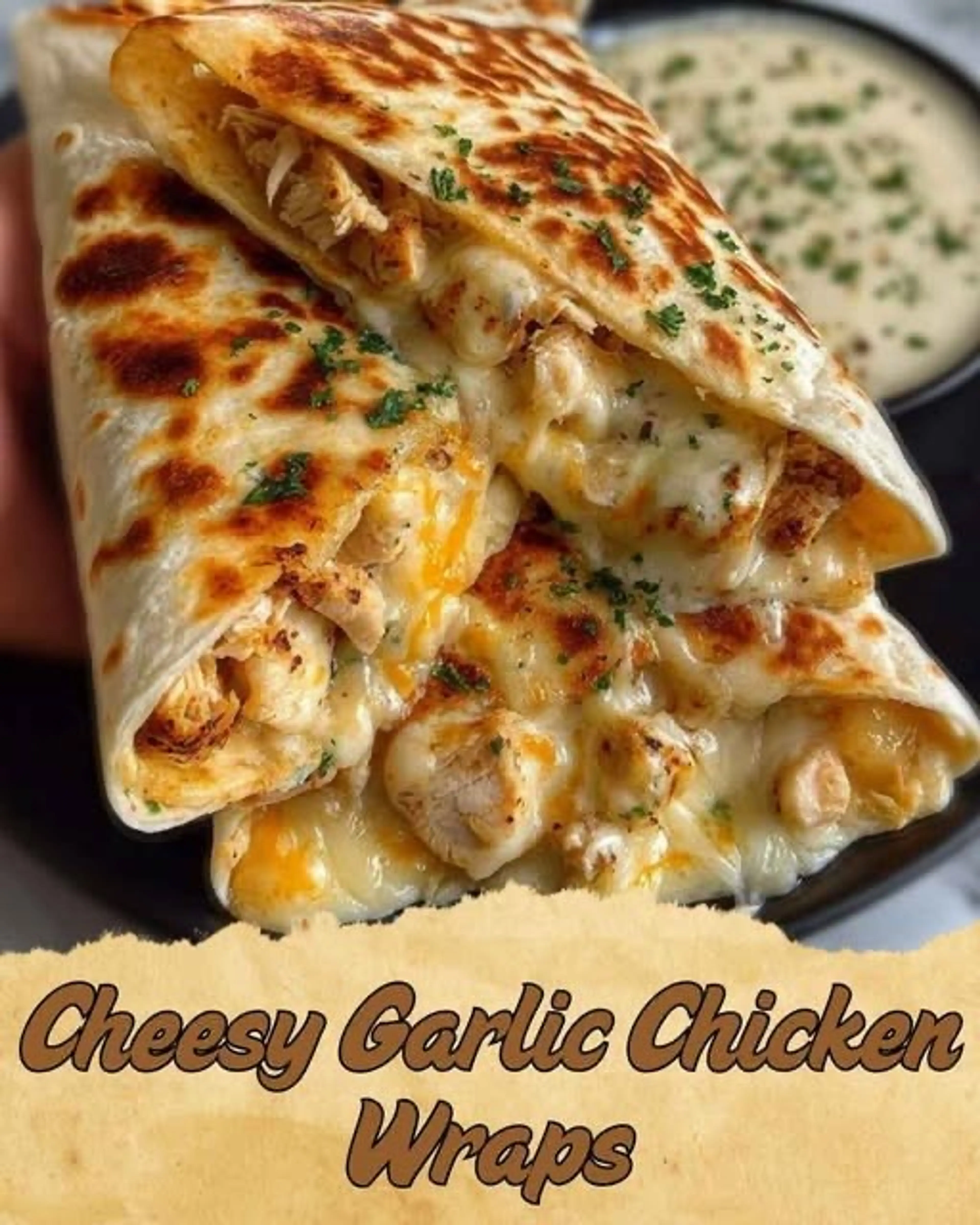 Cheesy Garlic Chicken Wraps