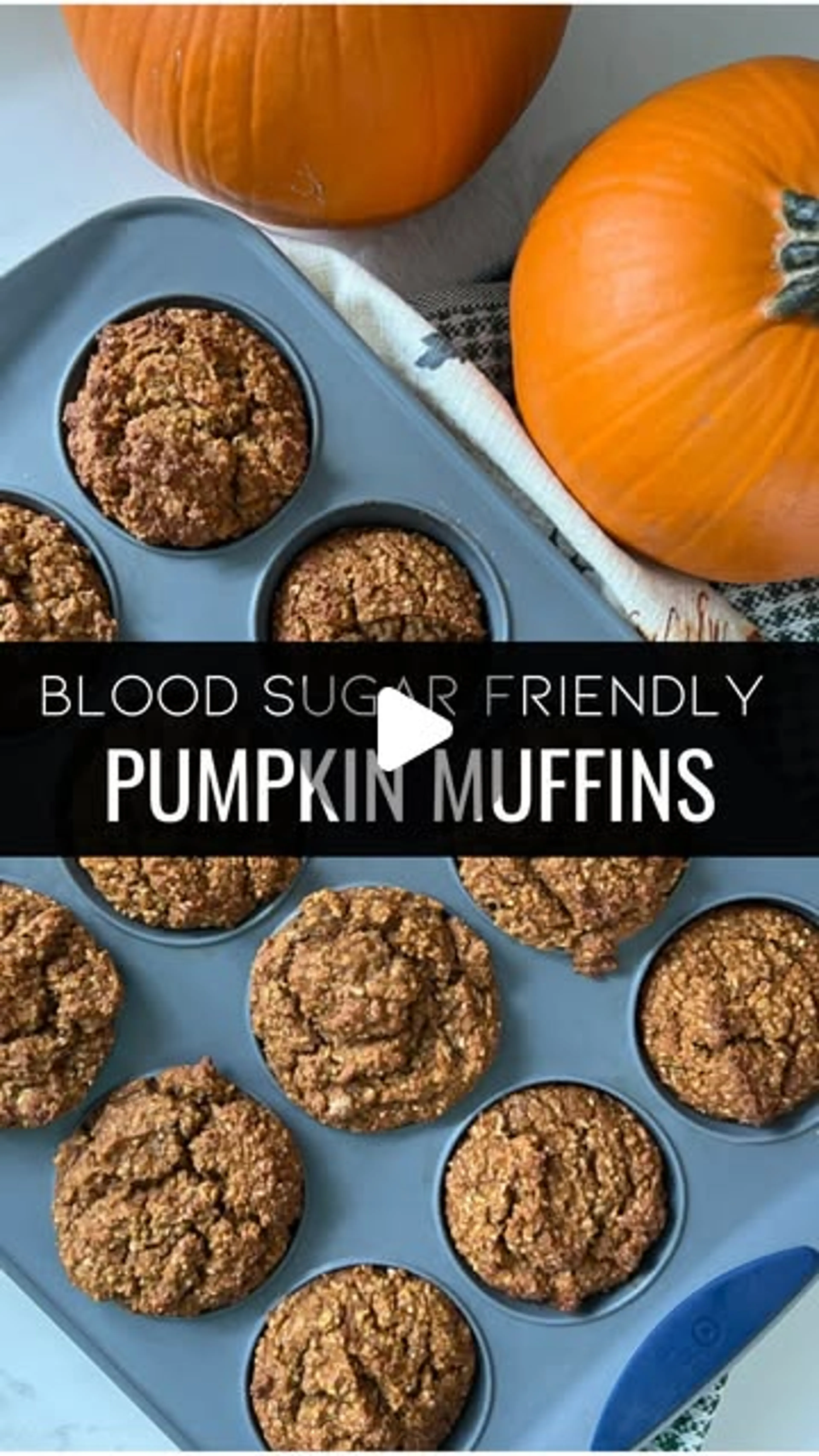 Blood Sugar Friendly Pumpkin Bread Muffins!! Each Muffin Has