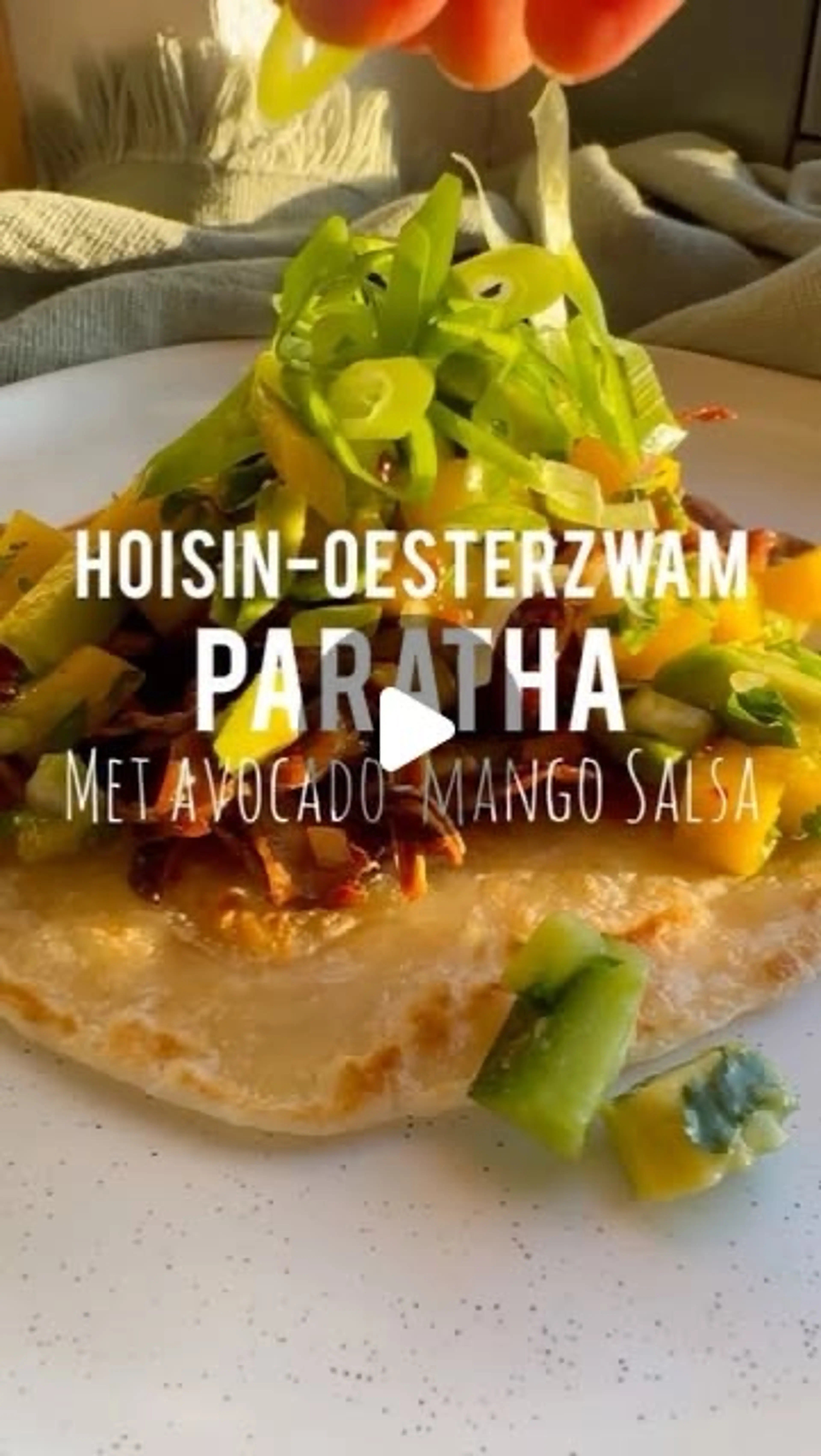 Paratha Met Hoisin Oesterzwam & Avocado-mango Salsa