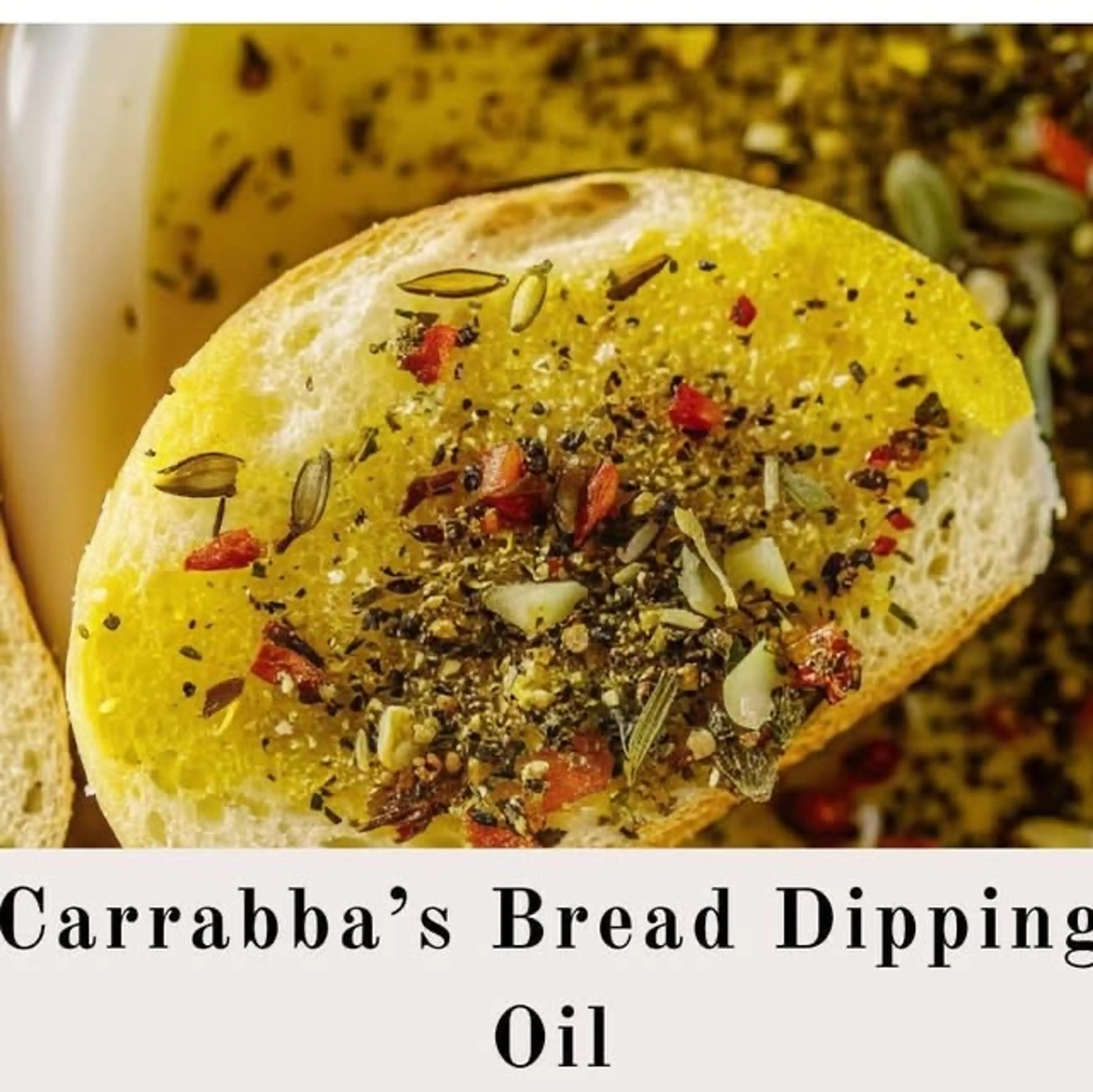 I Love Carrabbas Dipping Oil