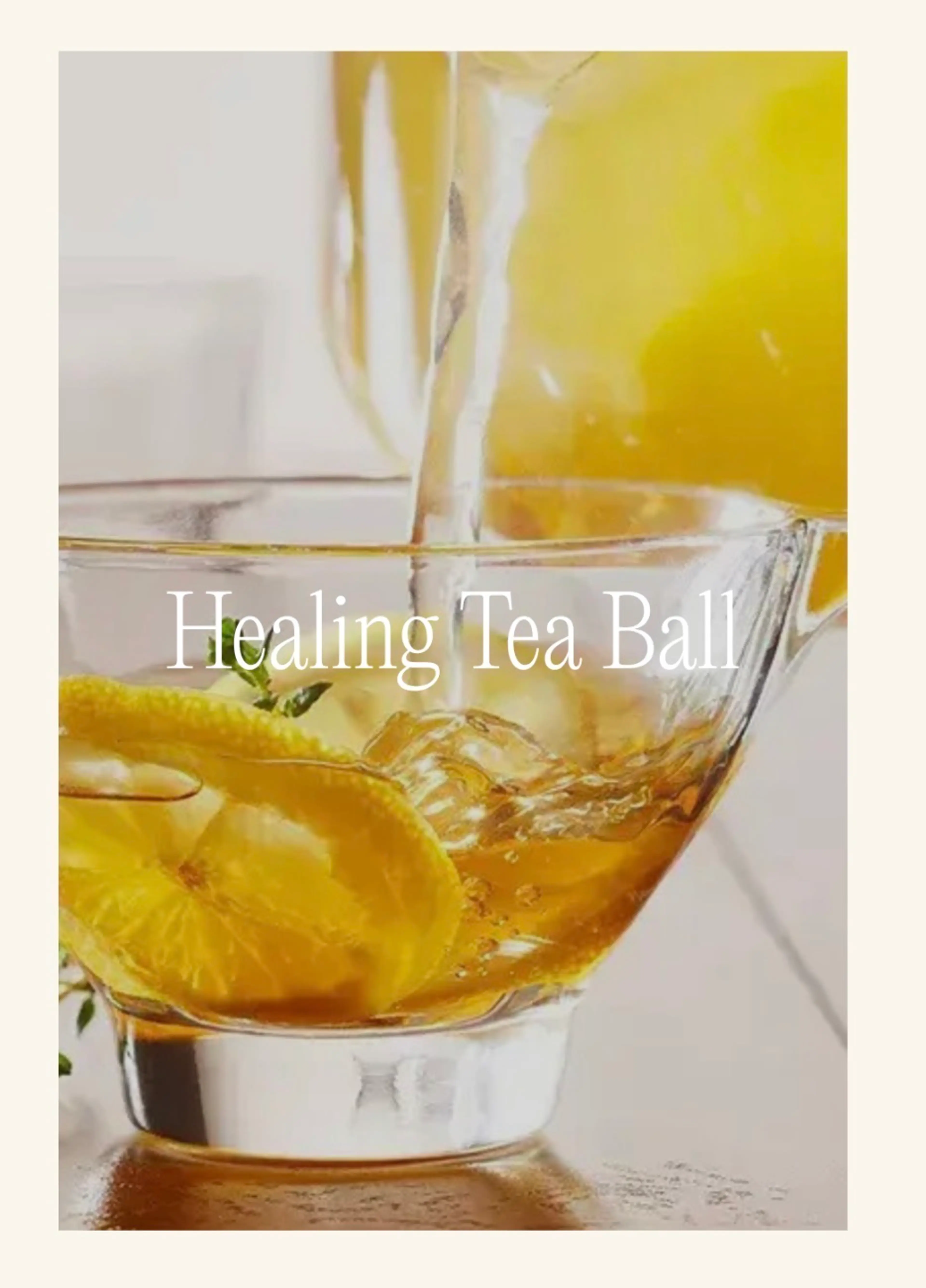 HEALING TEA BALL