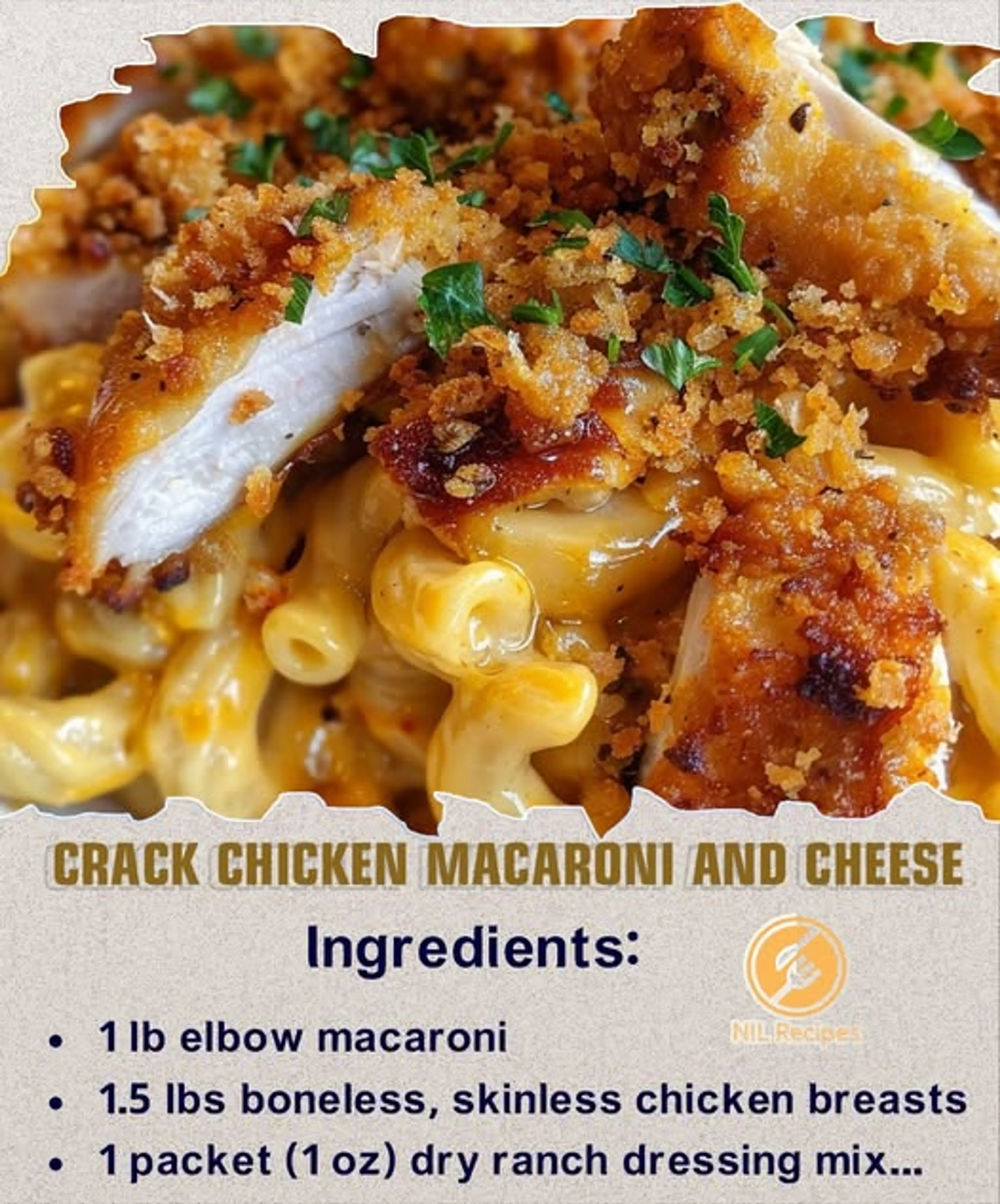 CRACK CHICKEN MACARONI AND CHEESE