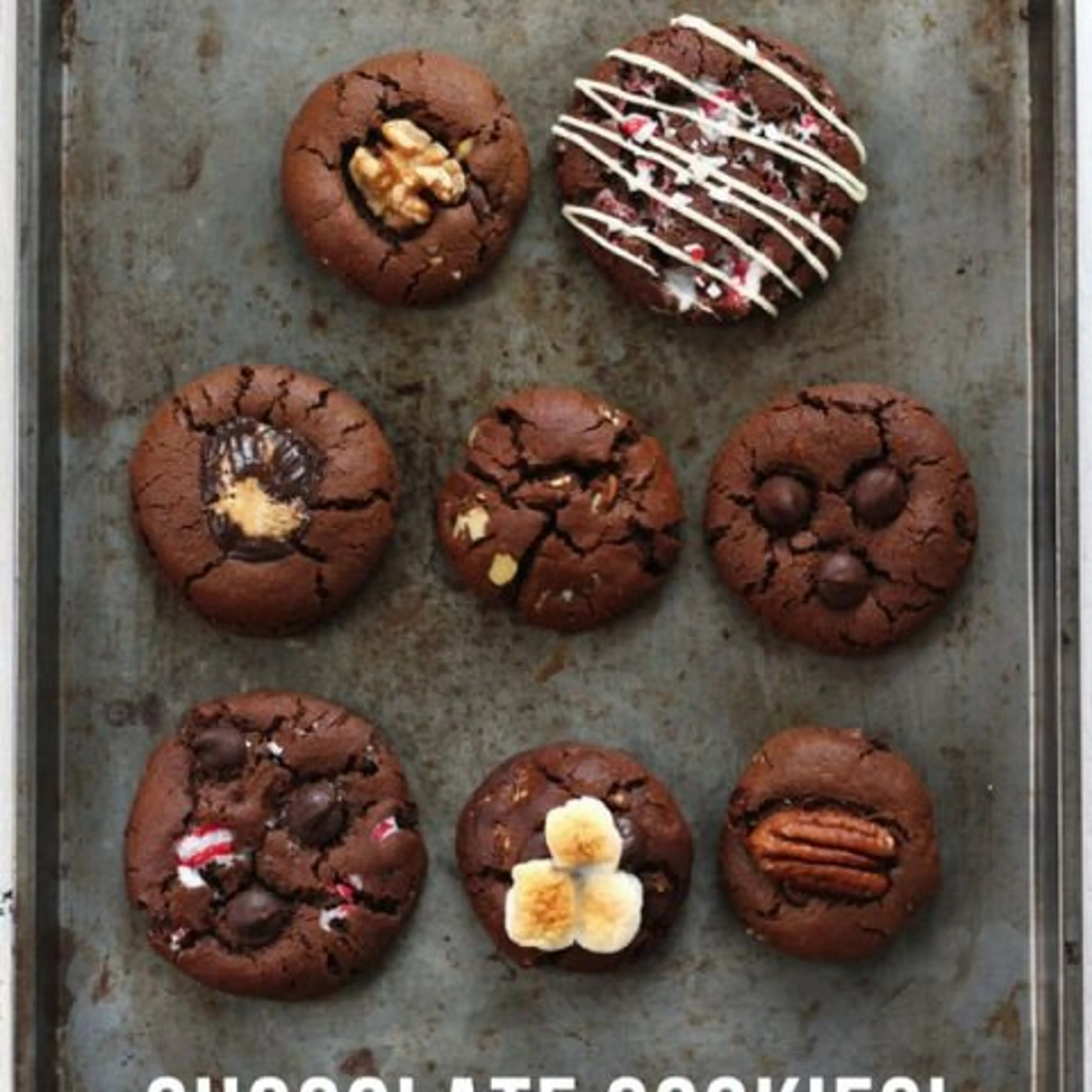 Small Batch Chocolate Cookies (8 Ways)