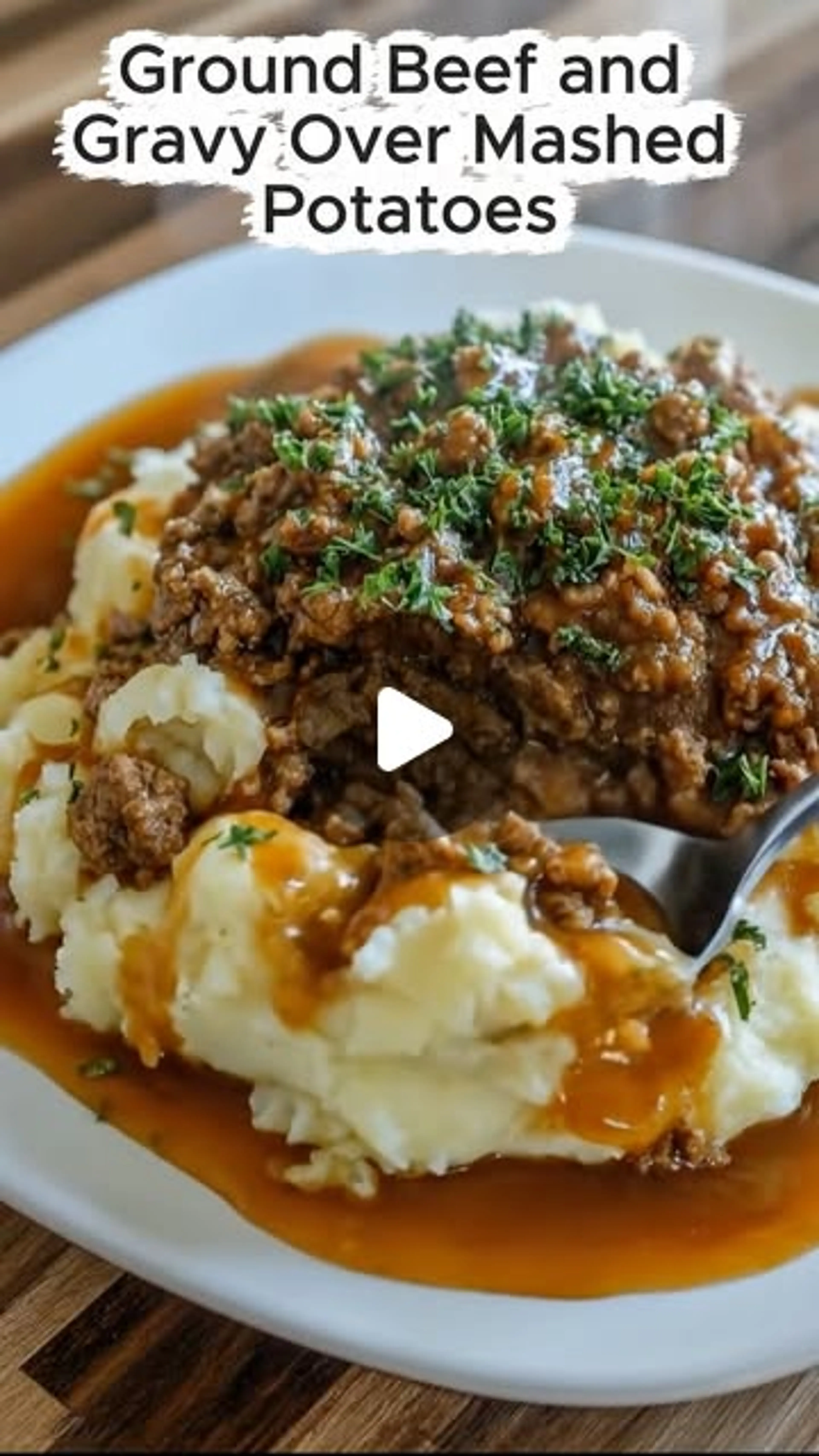 Ground Beef and Gravy Over Mashed Potatoes