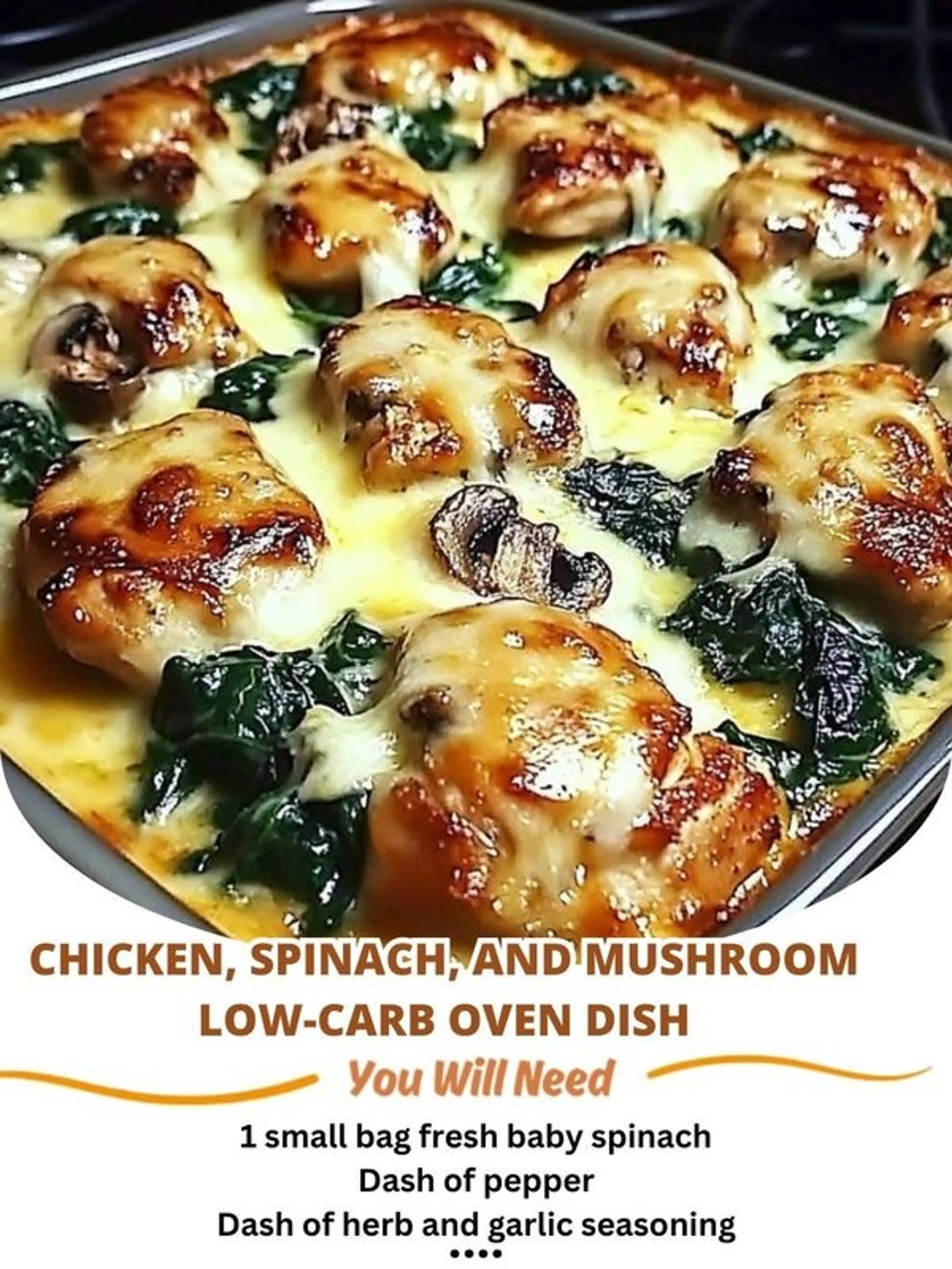 Chicken, Spinach, and Mushroom Low-carb Oven Dish