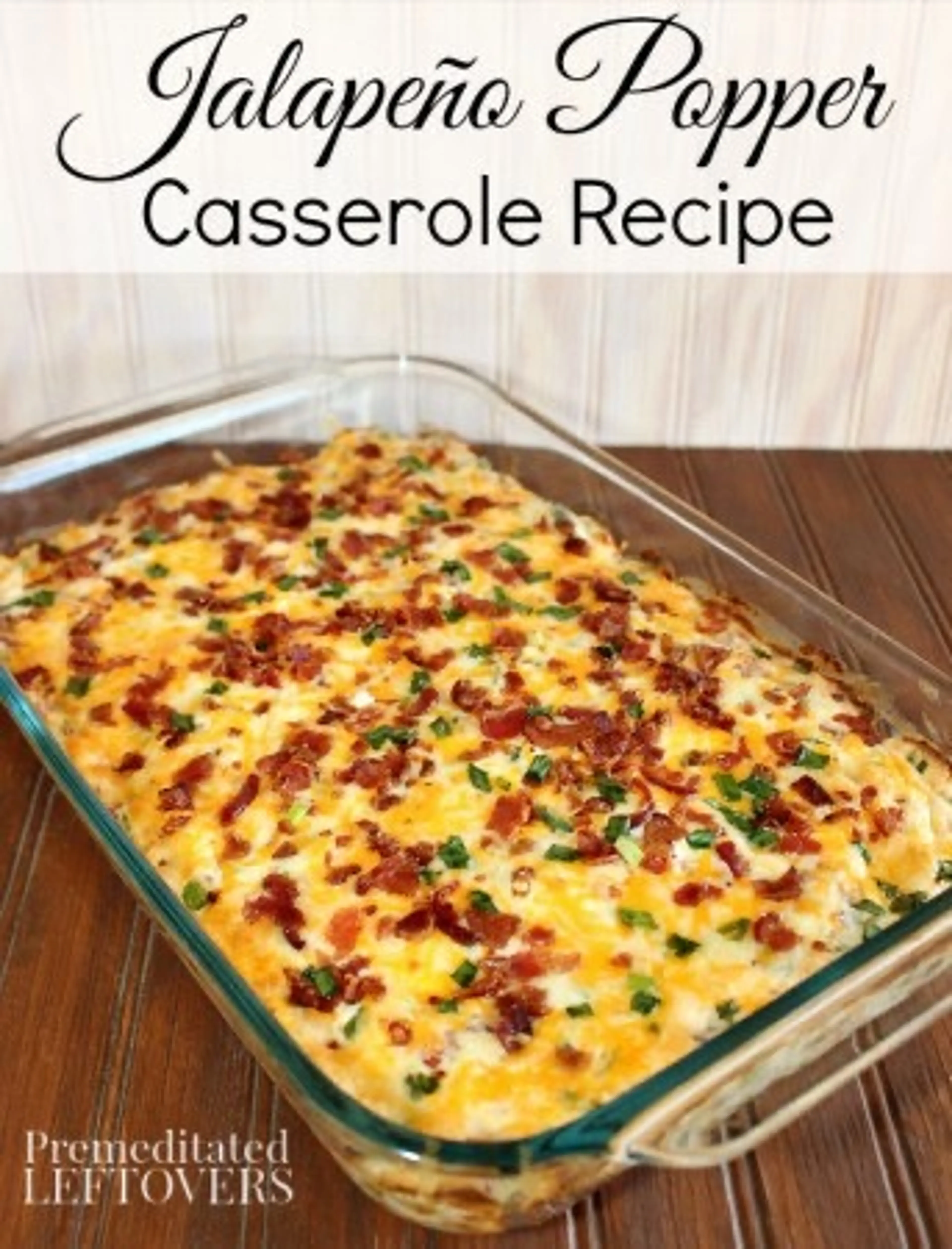 Jalapeno Popper Tater Tot Casserole