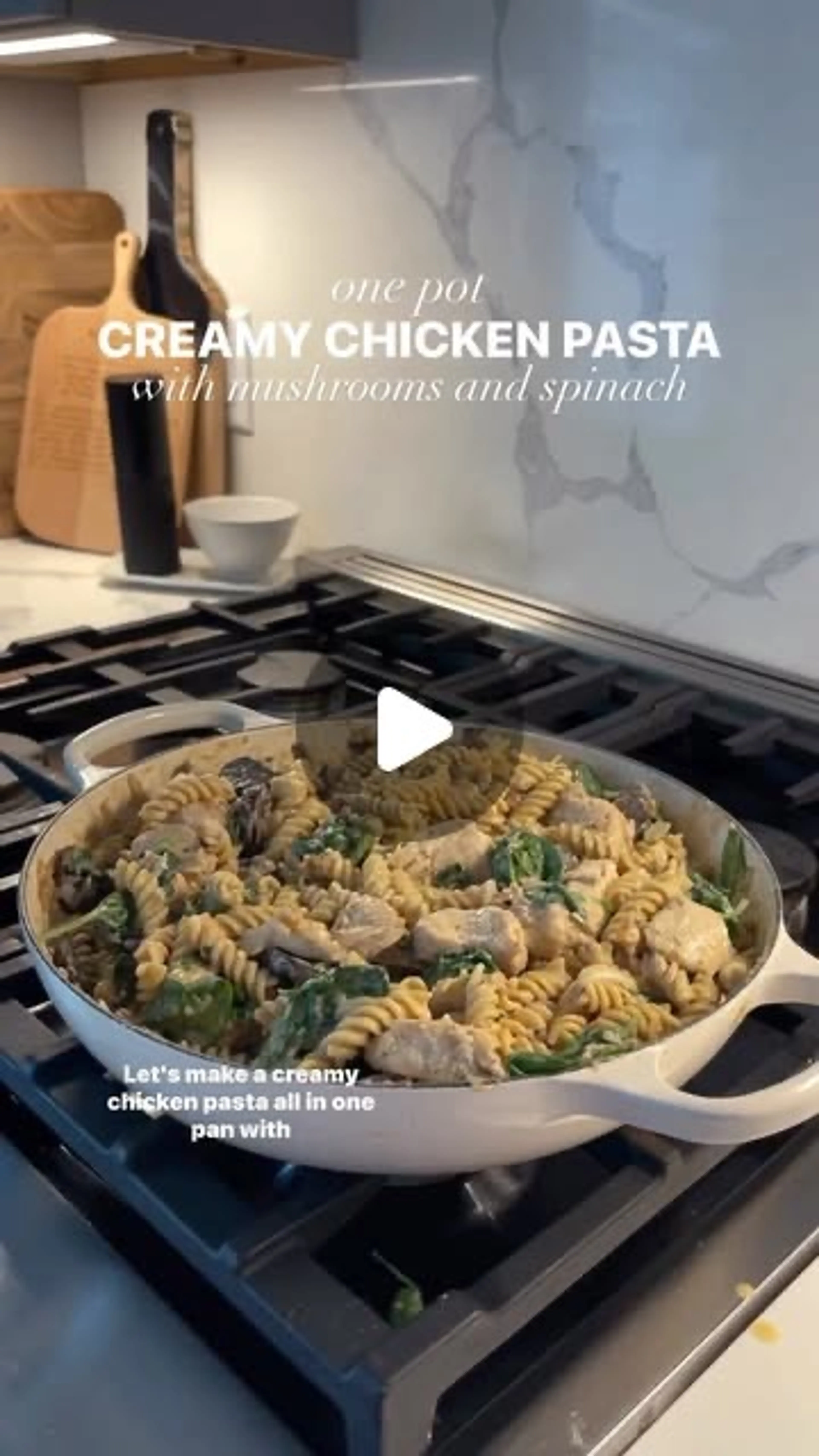 One Pot Creamy Chicken Pasta - with Spinach and Mushrooms
