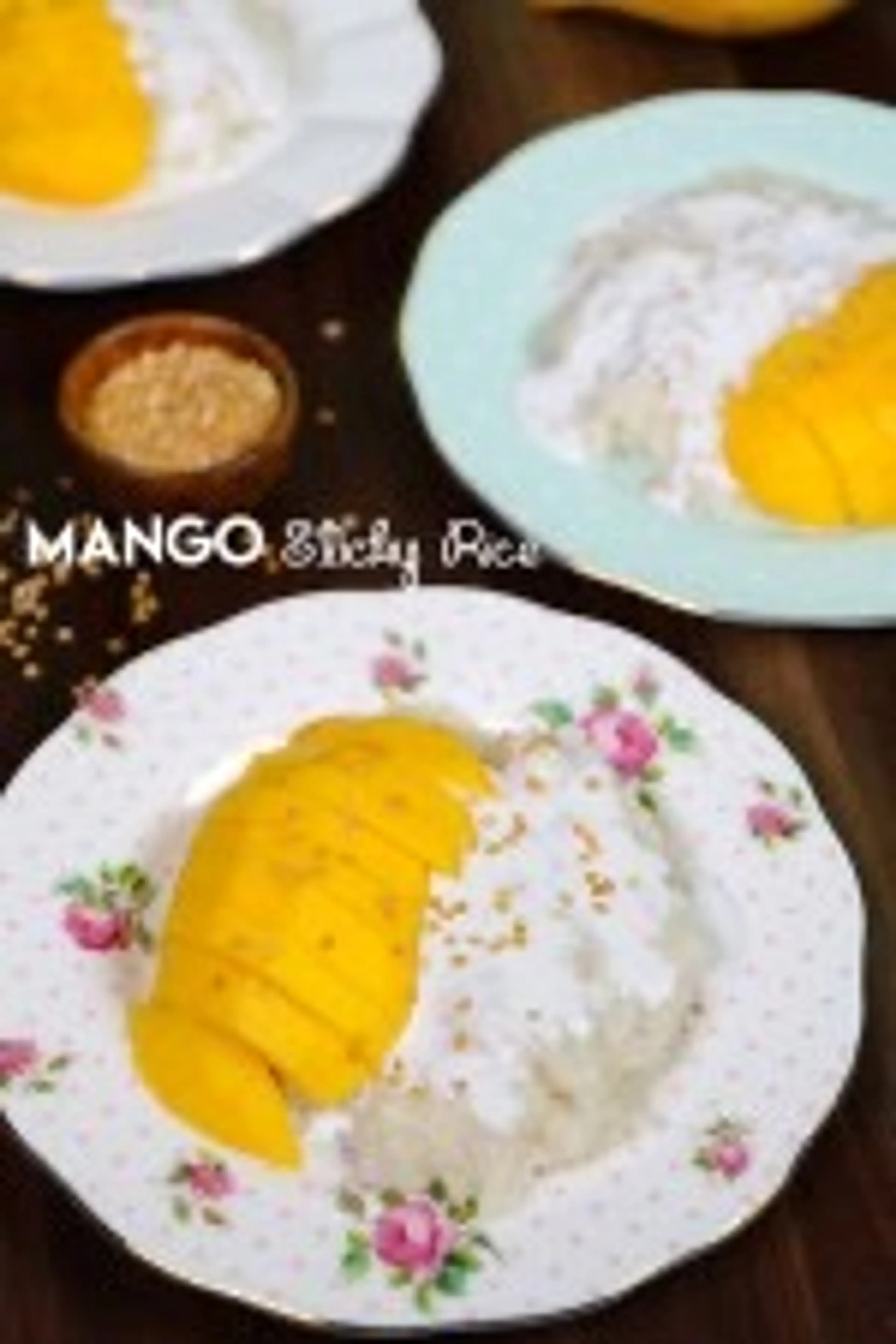 Mango Sticky Rice