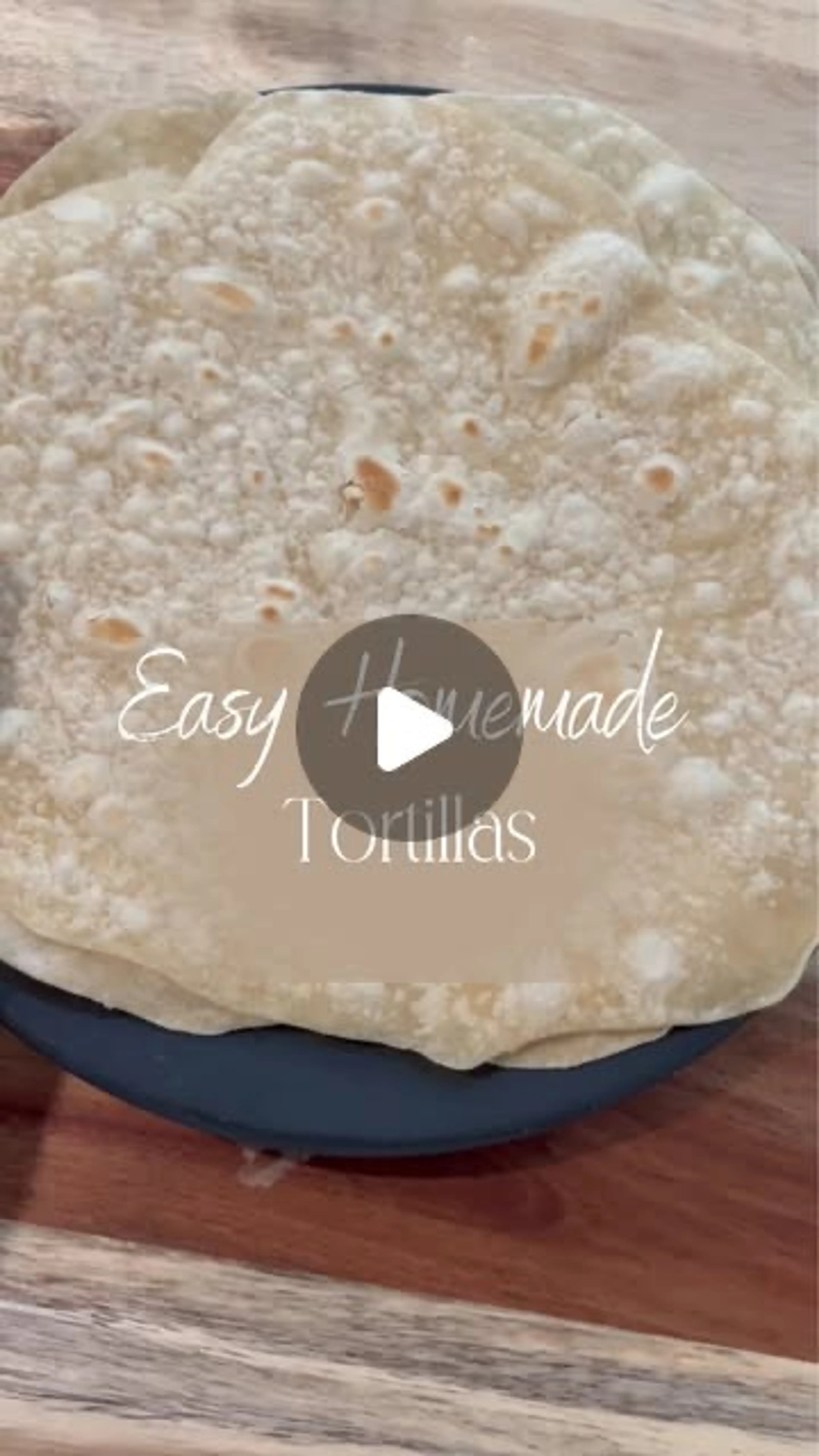 Homemade Easy Tortillas
