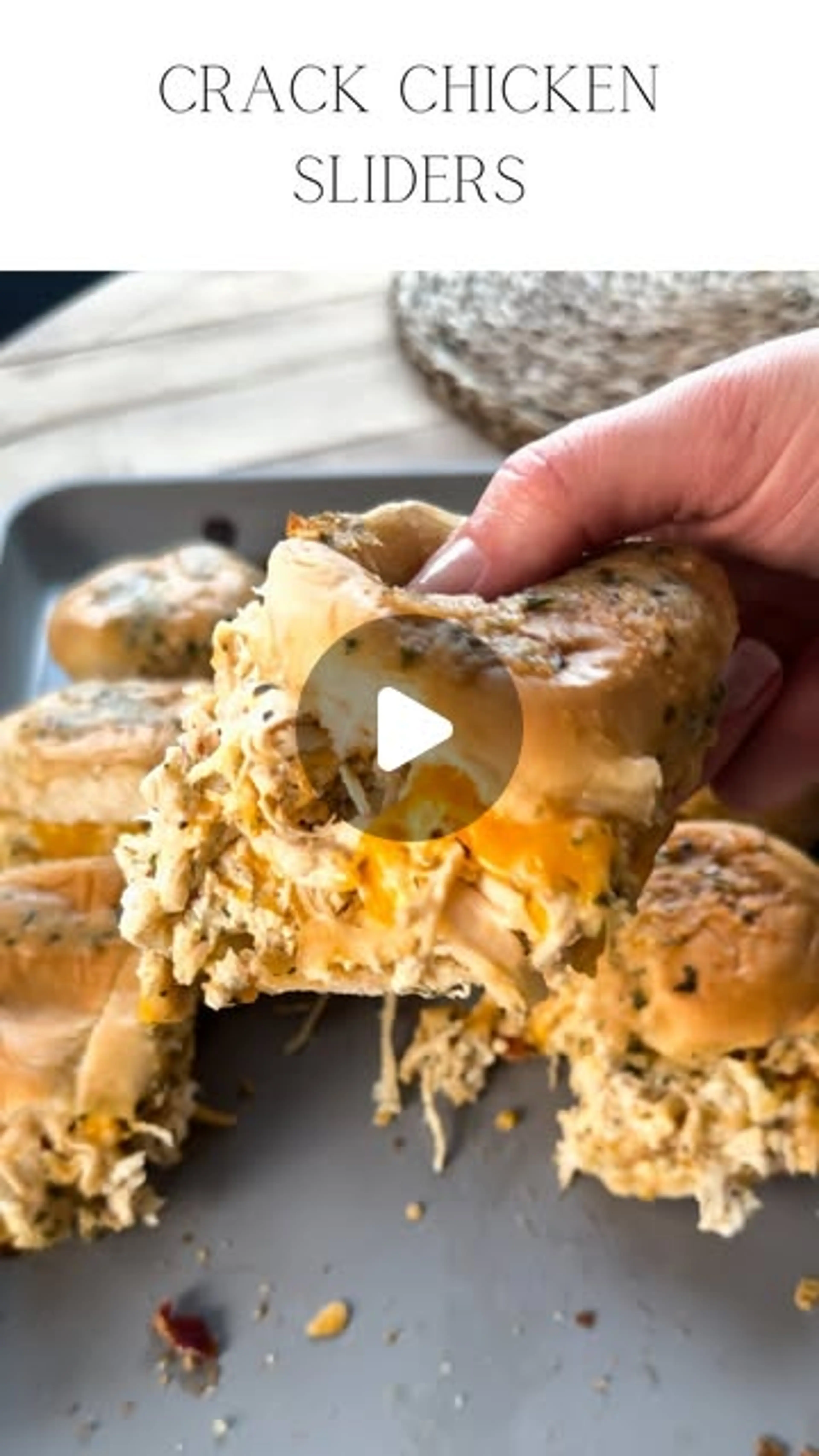 Crack Chicken Sliders