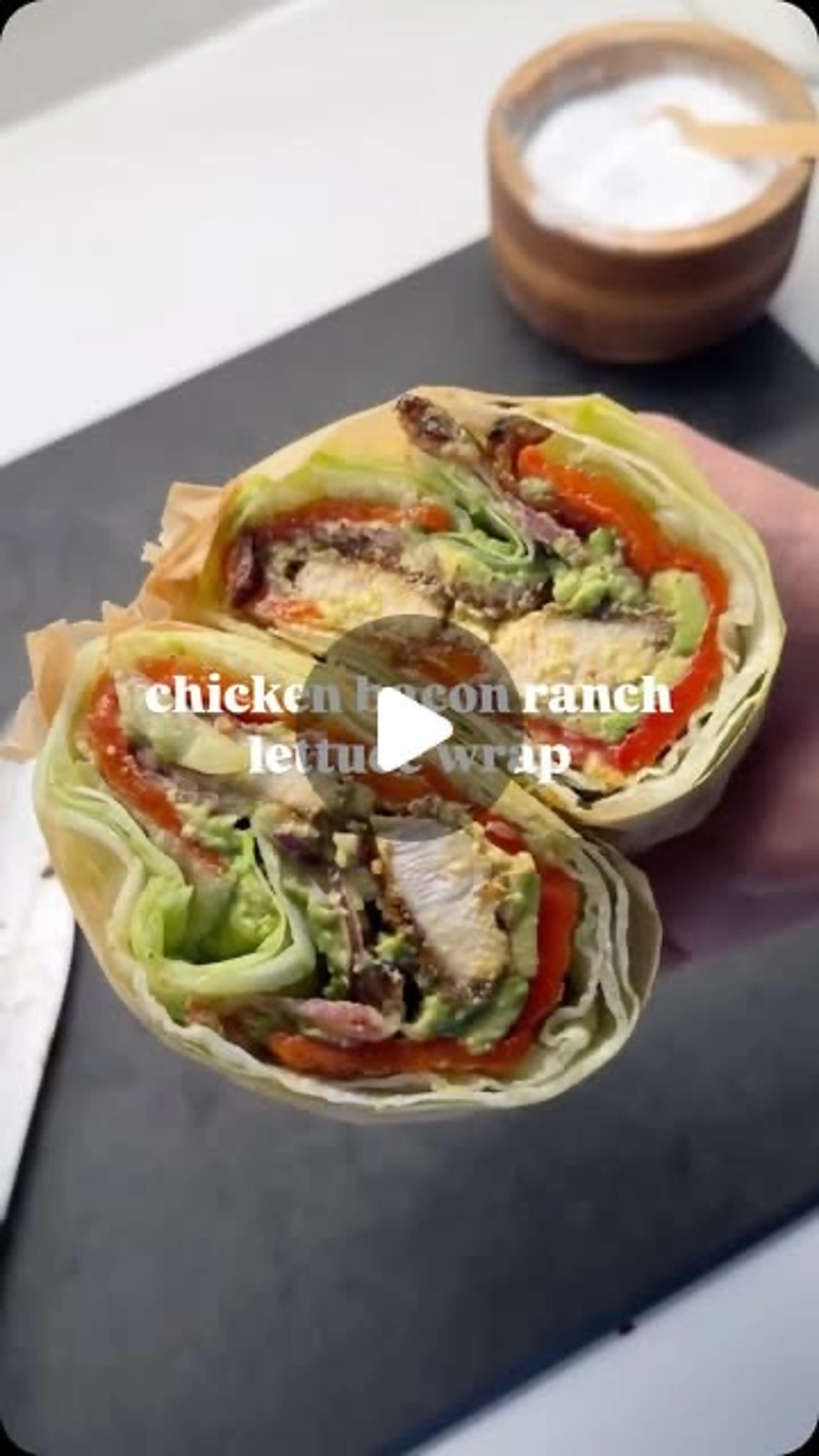 Chicken Bacon Ranch Lettuce Wrap