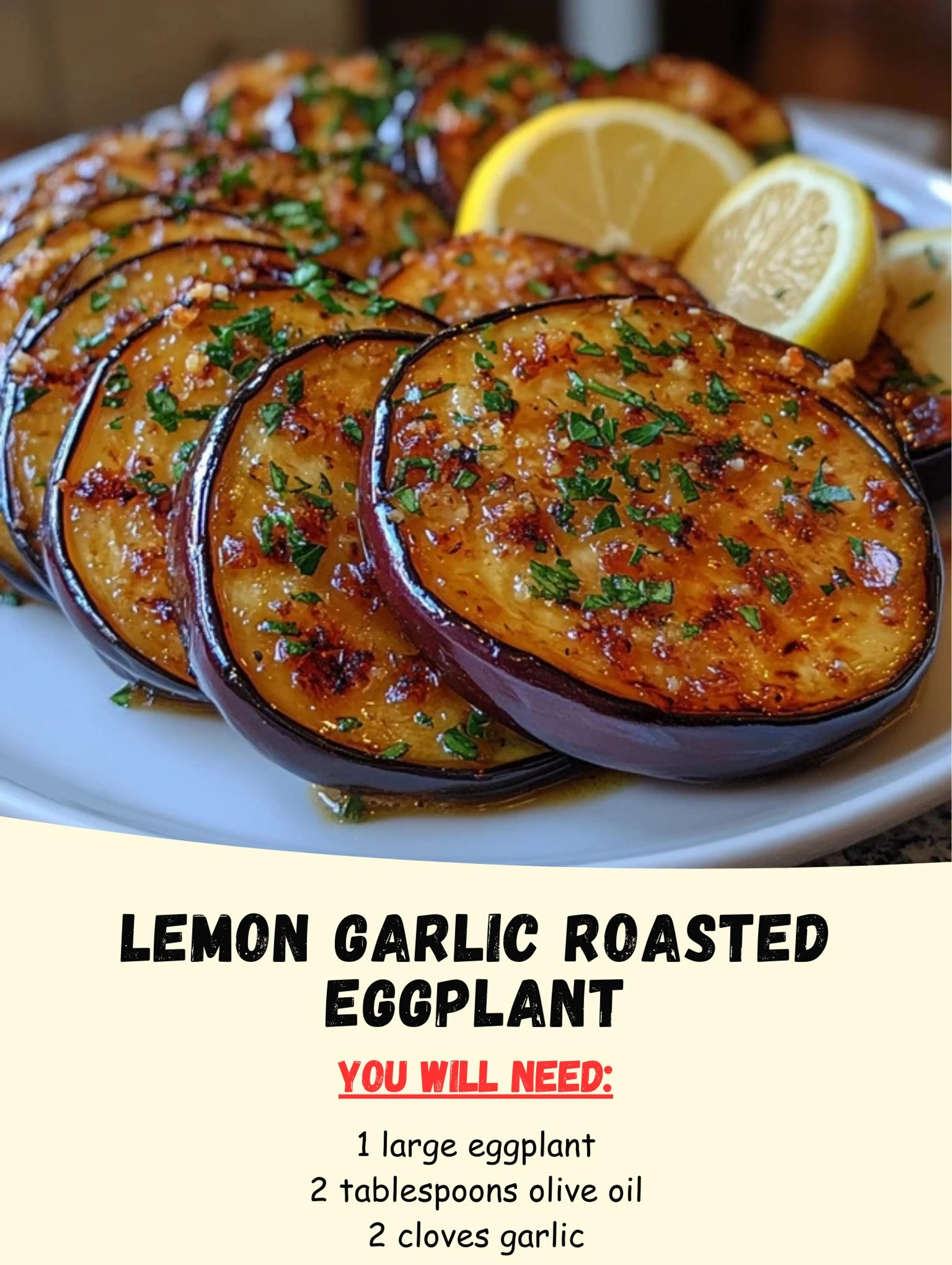 Lemon Garlic Roasted Eggplant