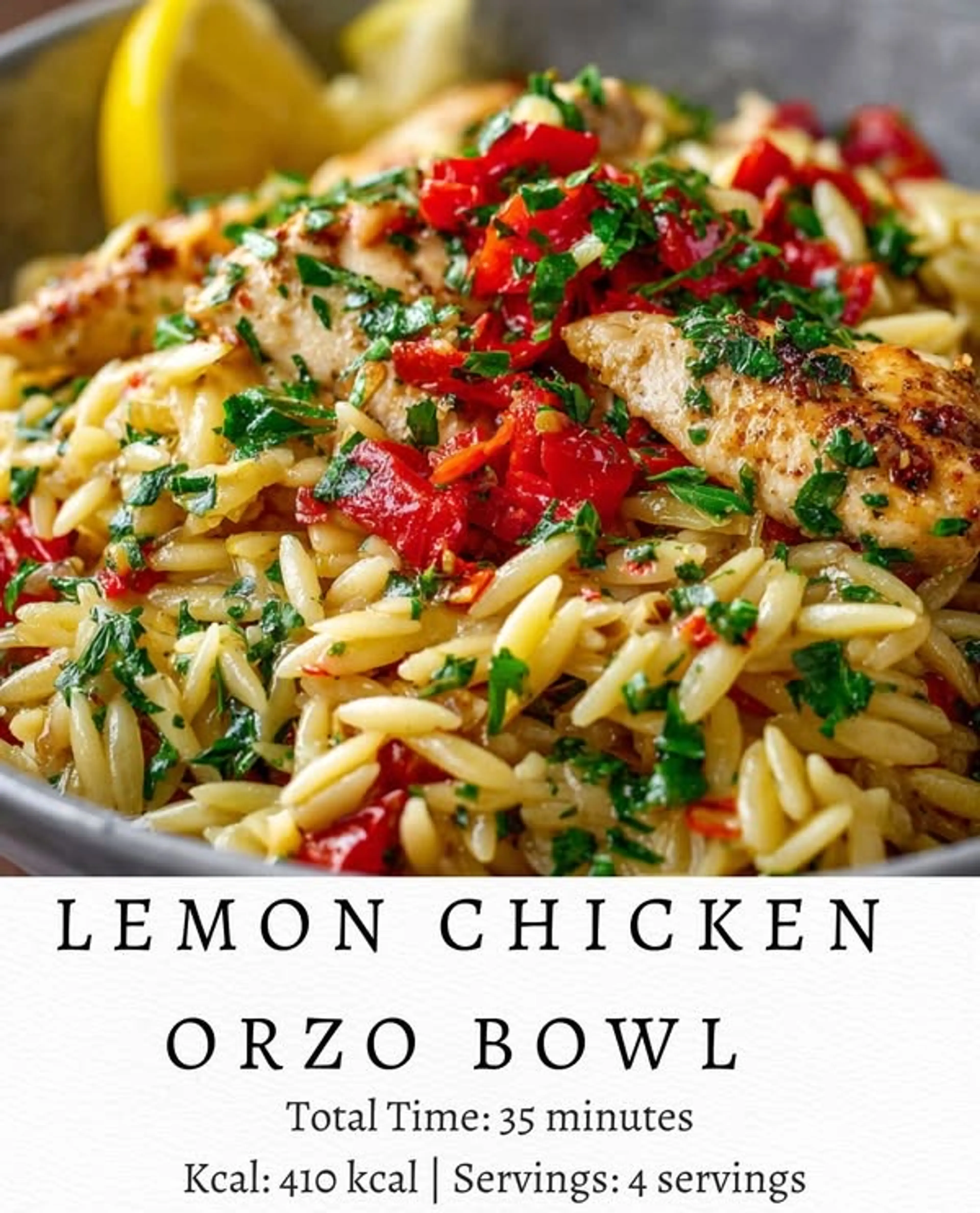 Lemon Chicken Orzo Bowl