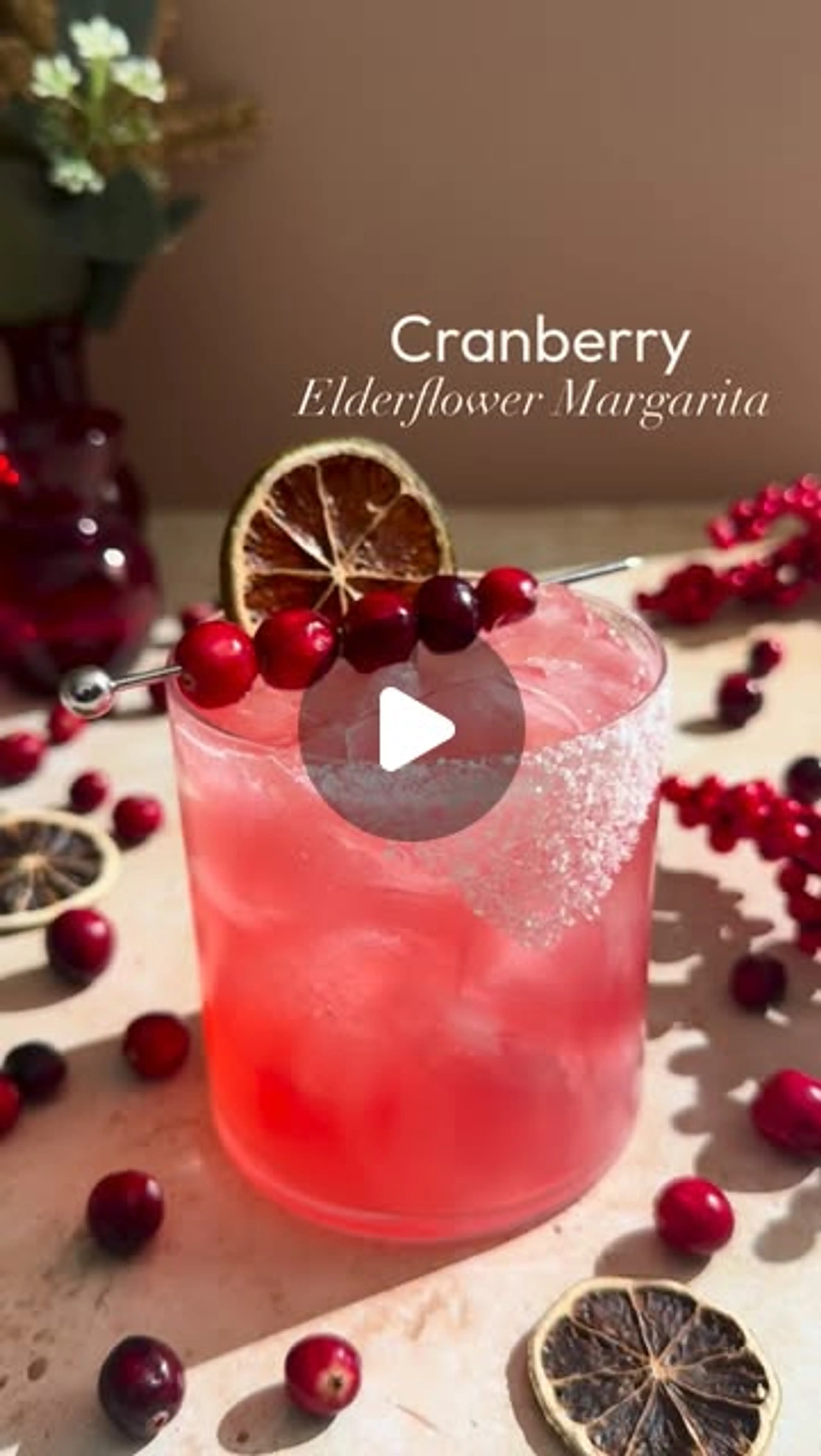 Cranberry Elderflower Margarita!