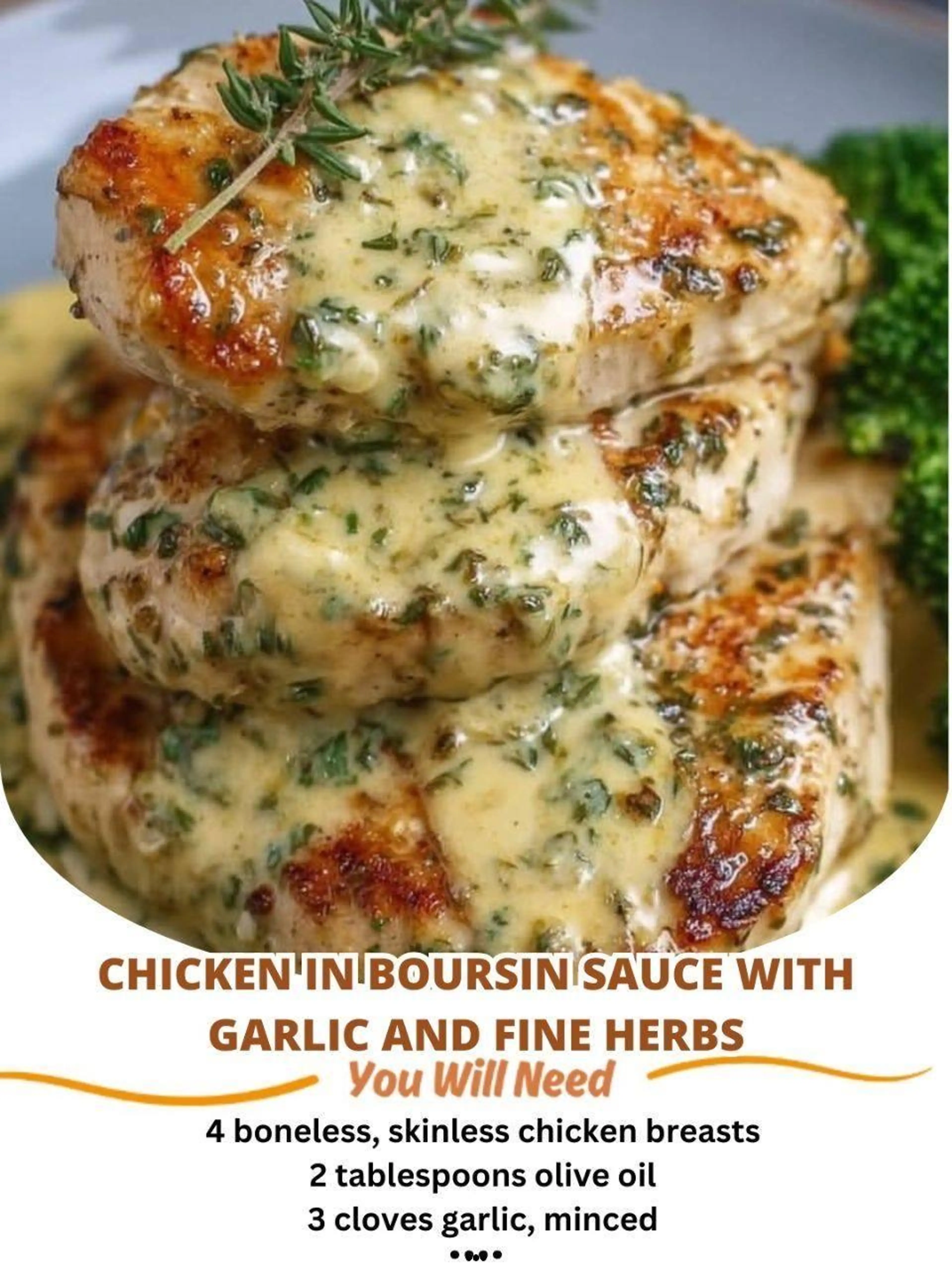 Chicken in Boursin Sauce with Garlic and Fine Herbs