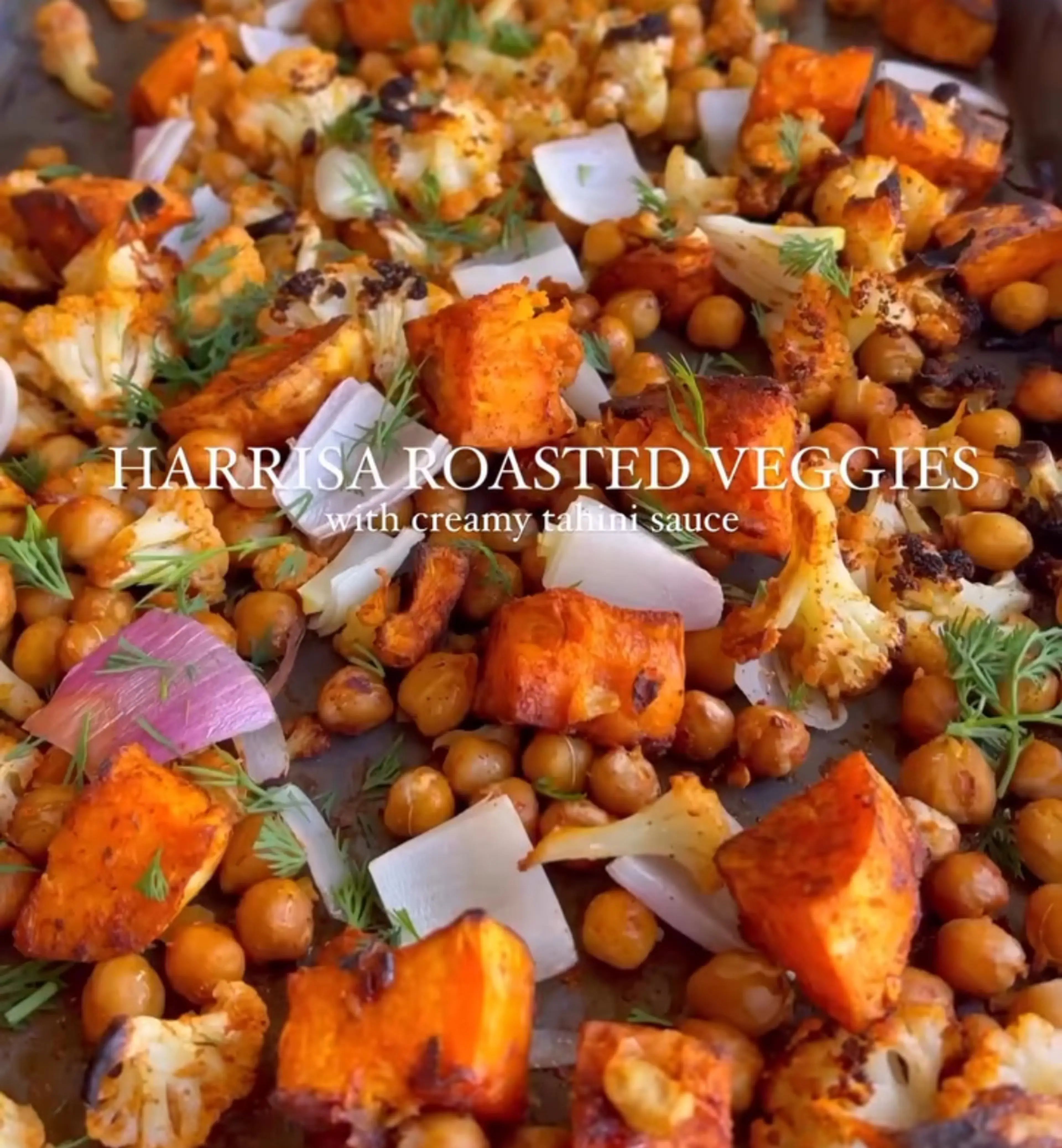Harissa Roasted Veggies W Chickpeas And Tahini Sauce