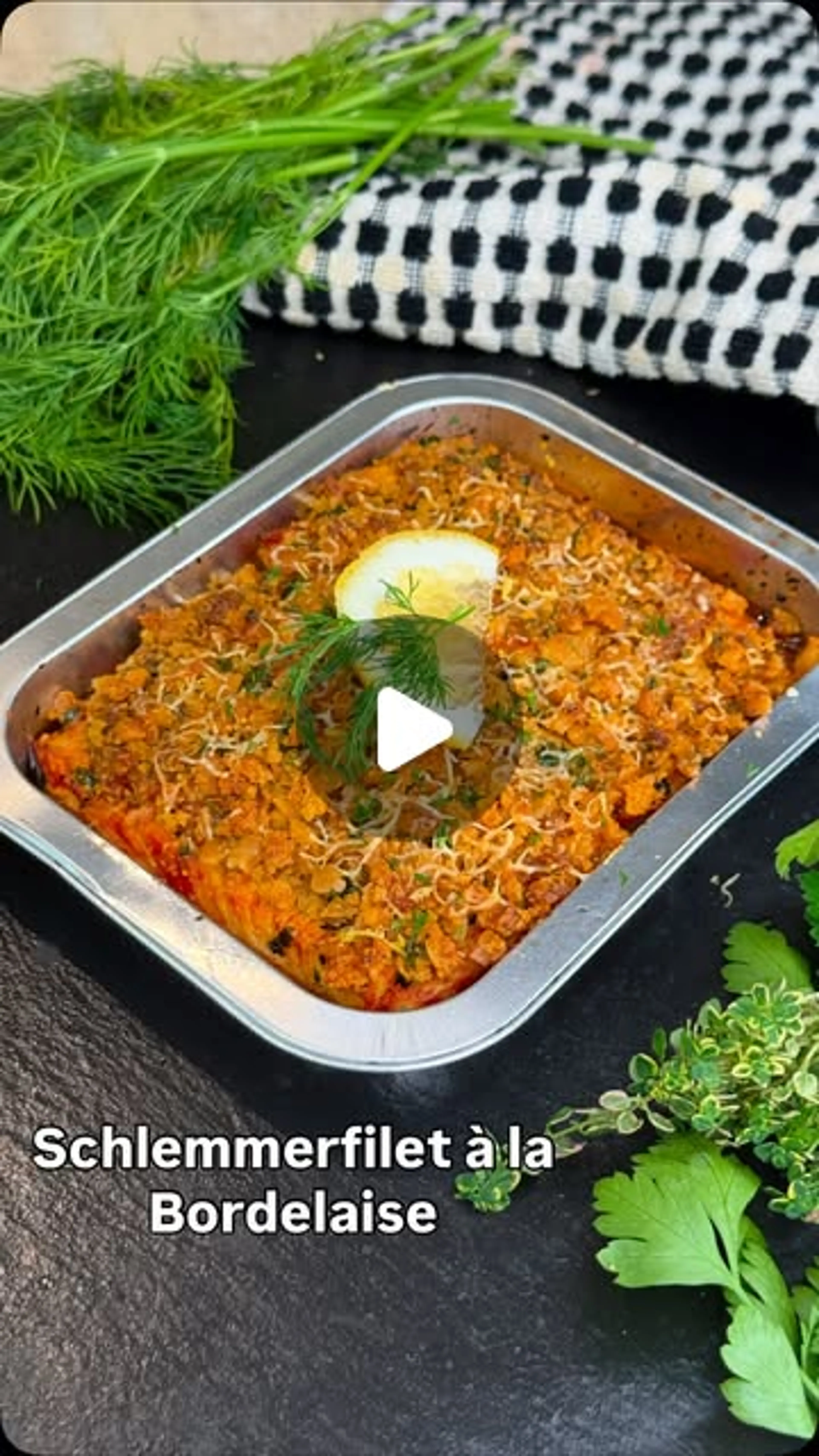 Schlemmerfilet Á La Bordelaise