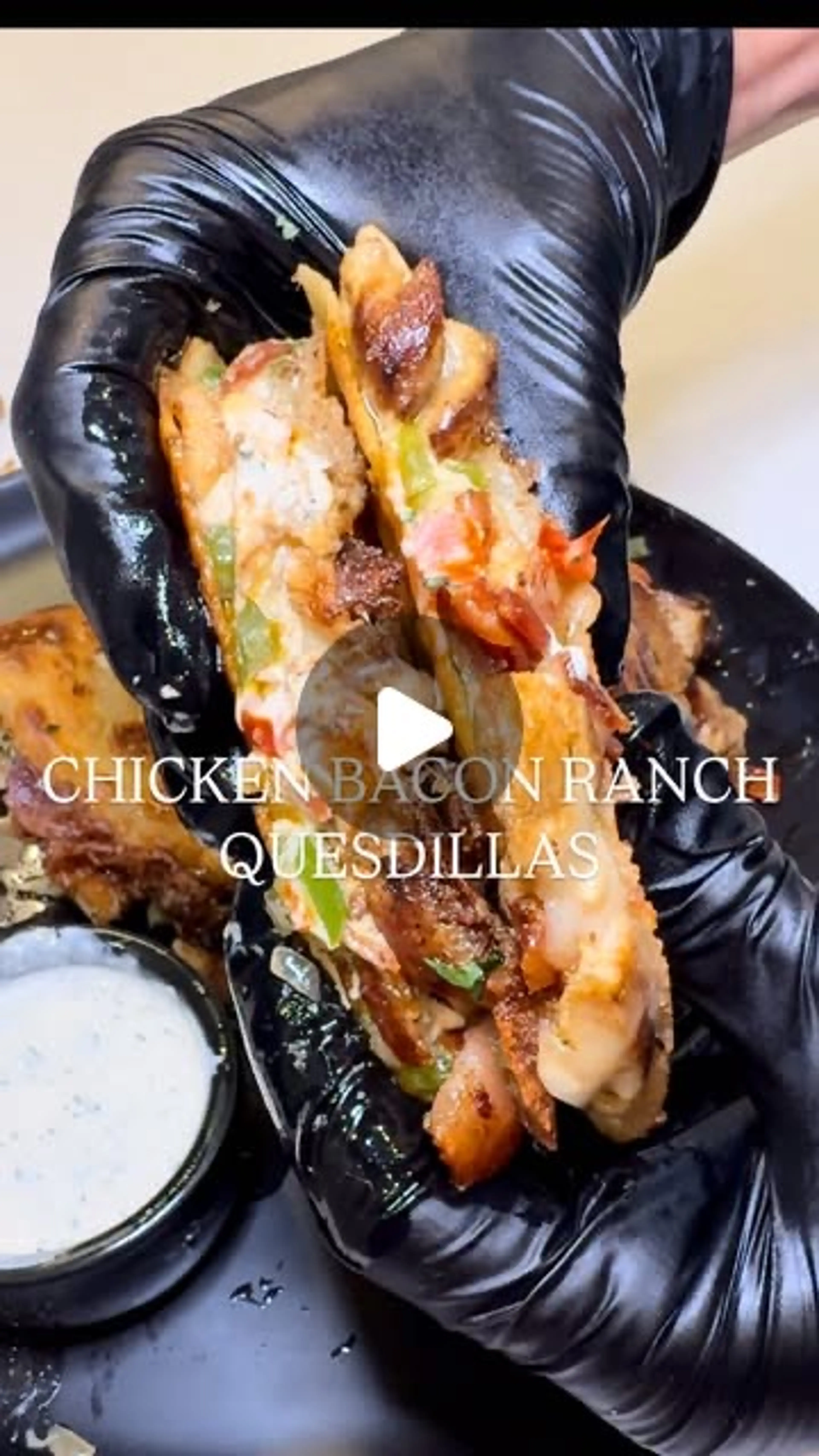 Chipotle Chicken Bacon Ranch Quesadillas