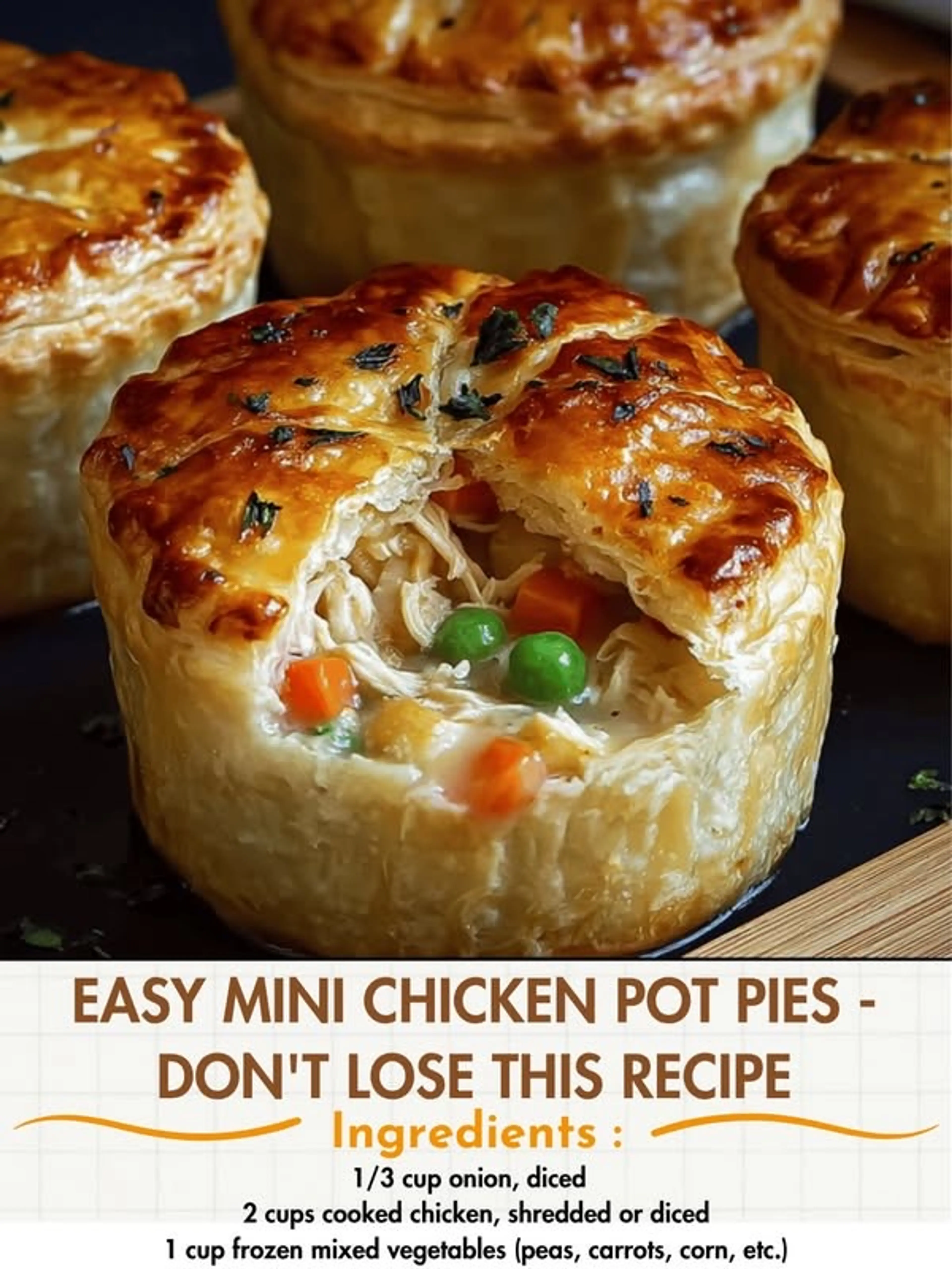 Easy Mini Chicken Pot Pies - Don't Lose This Recipe
