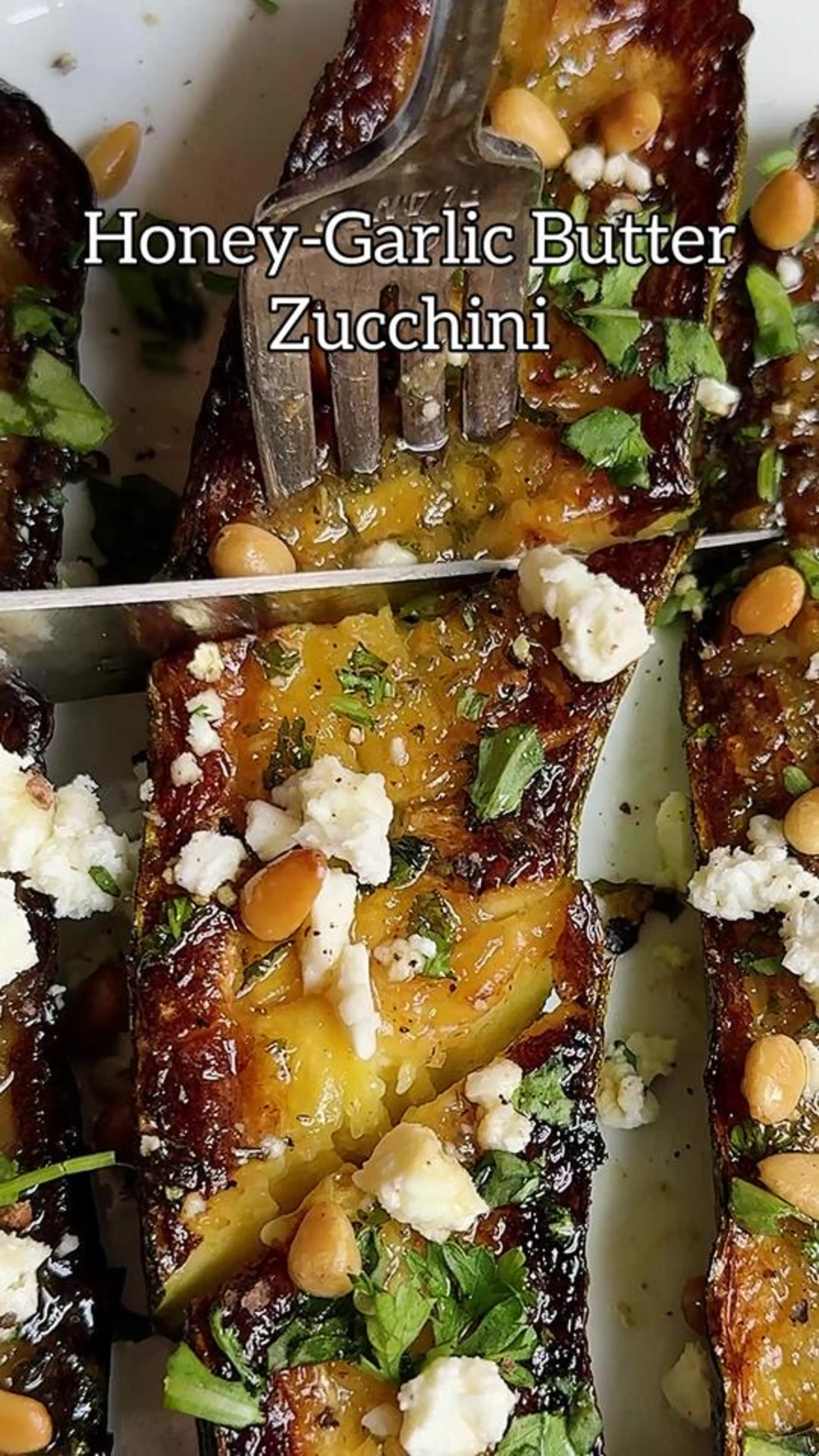 Honey-garlic Butter Zucchini! Literally Melts in Your Mouth!