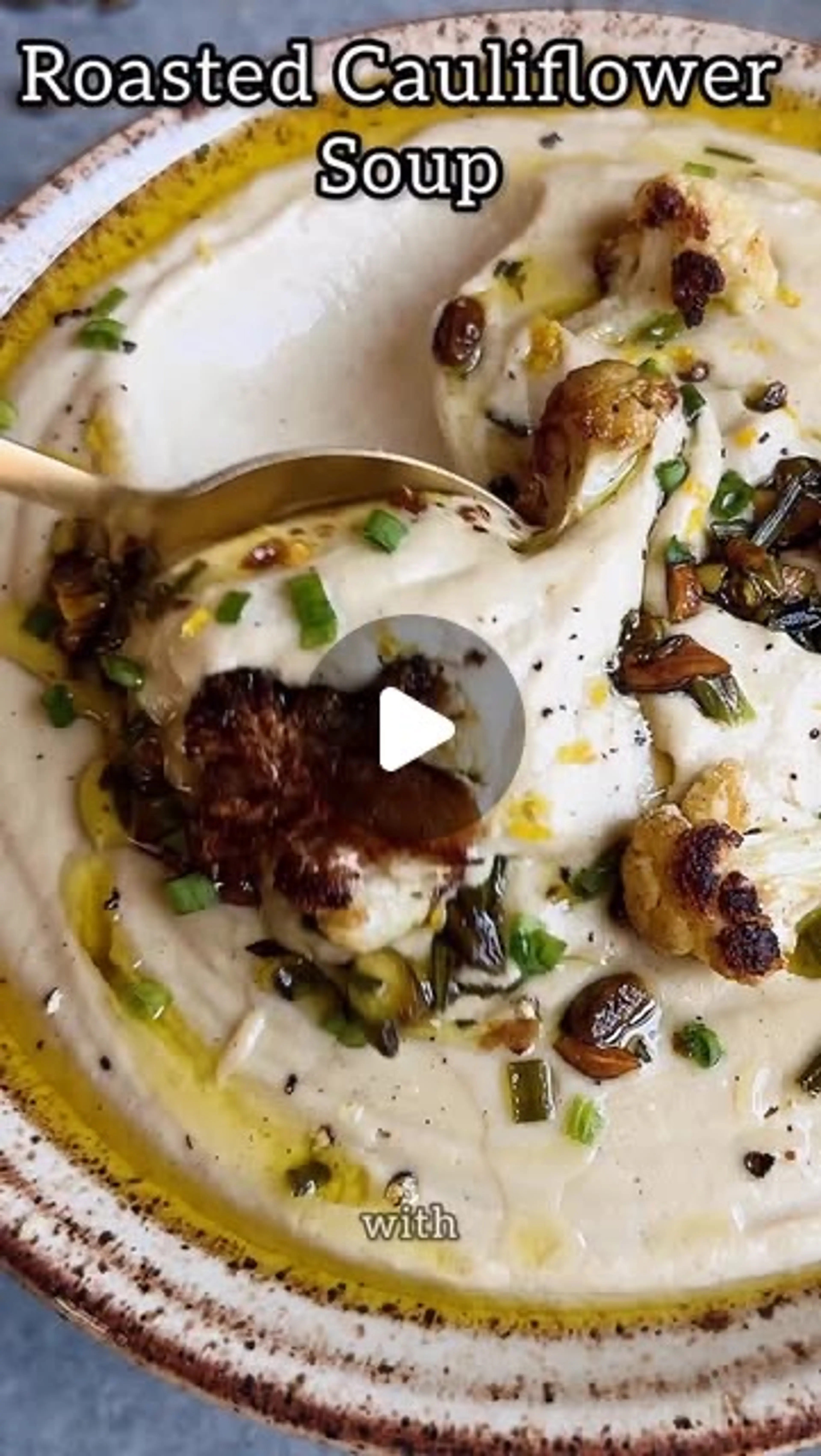 Dairy-free Roasted Cauliflower Soup with Sizzling Pistachio-