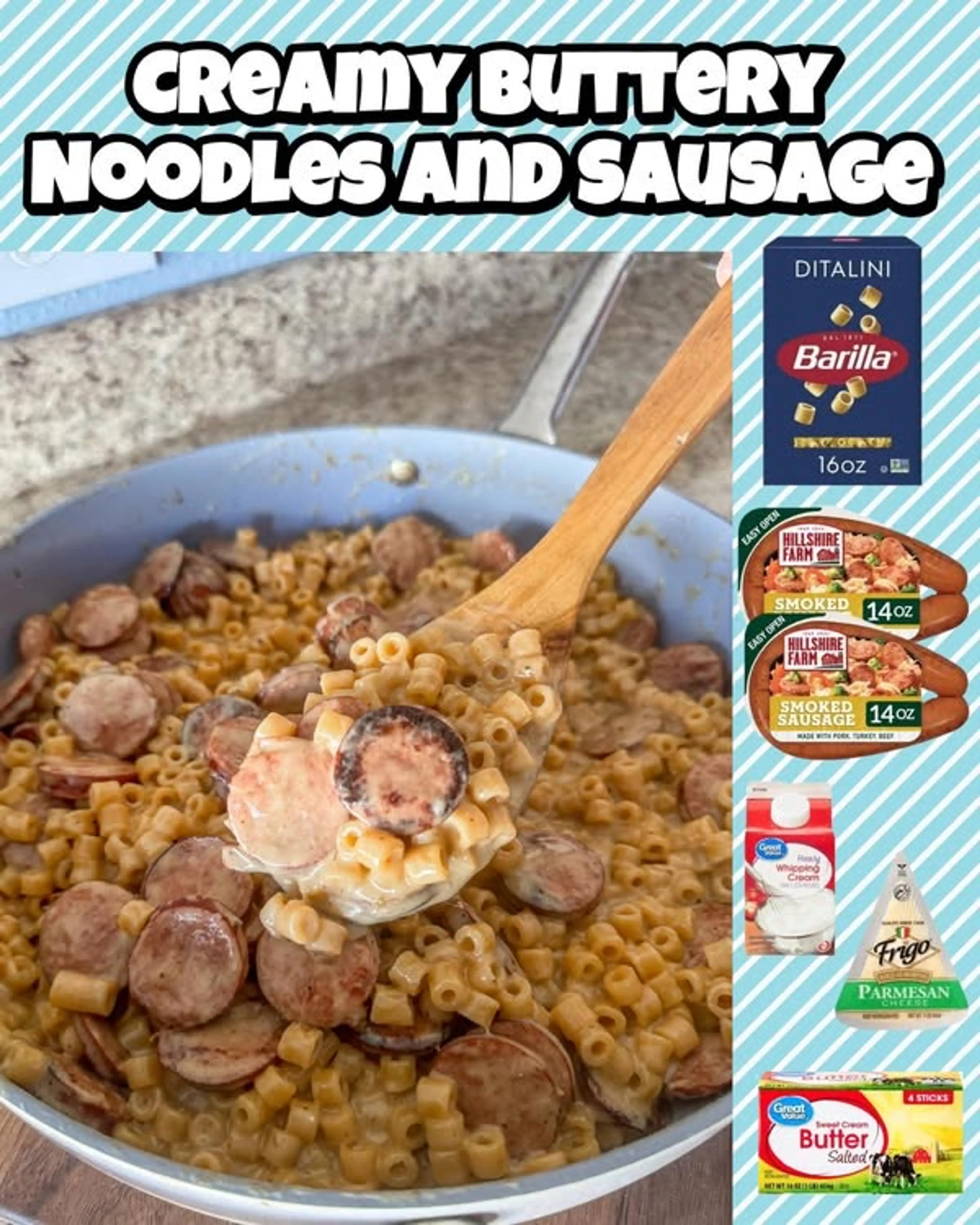 Creamy Buttery Noodles and Sausage