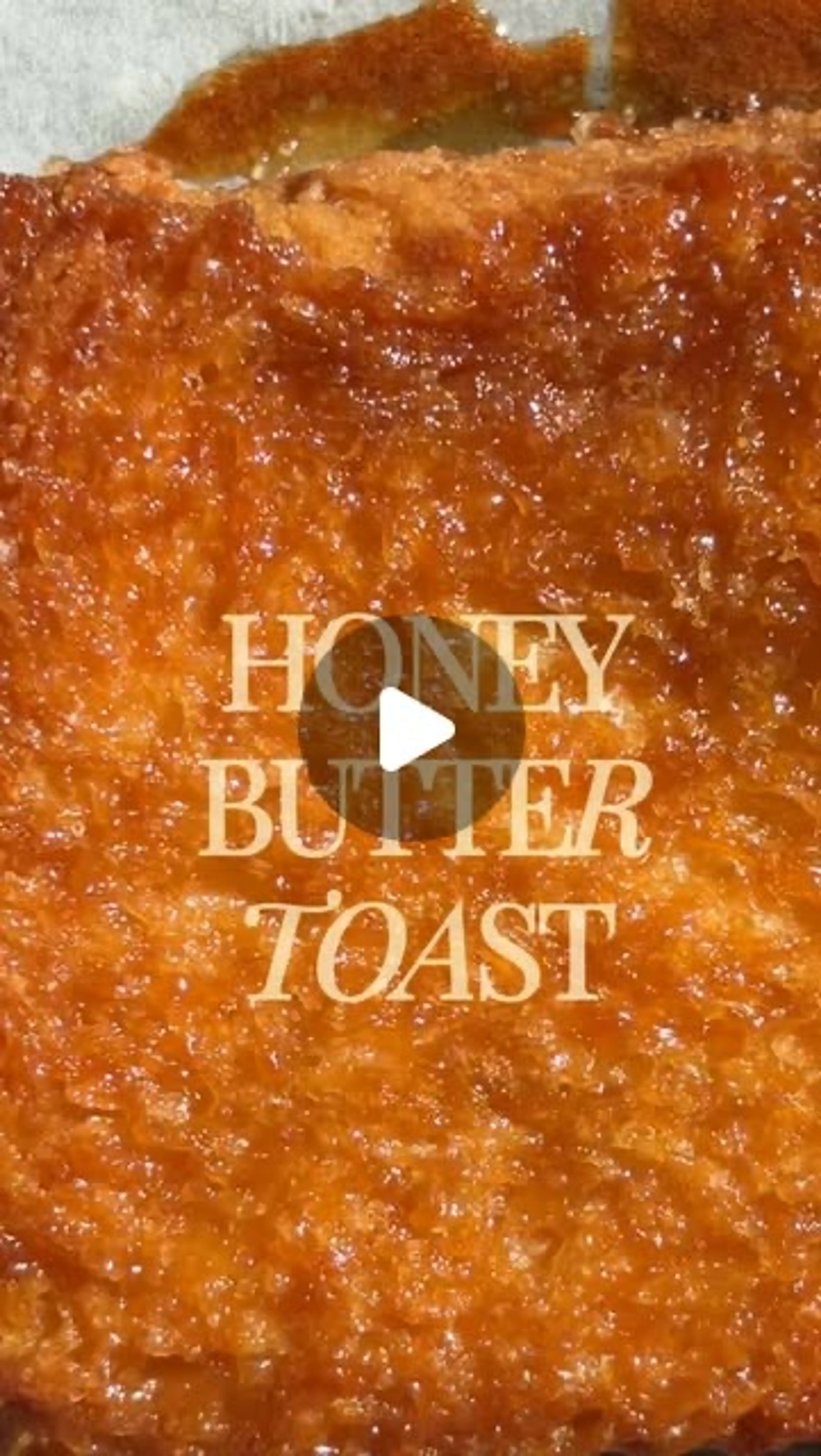 Honey Butter Toast