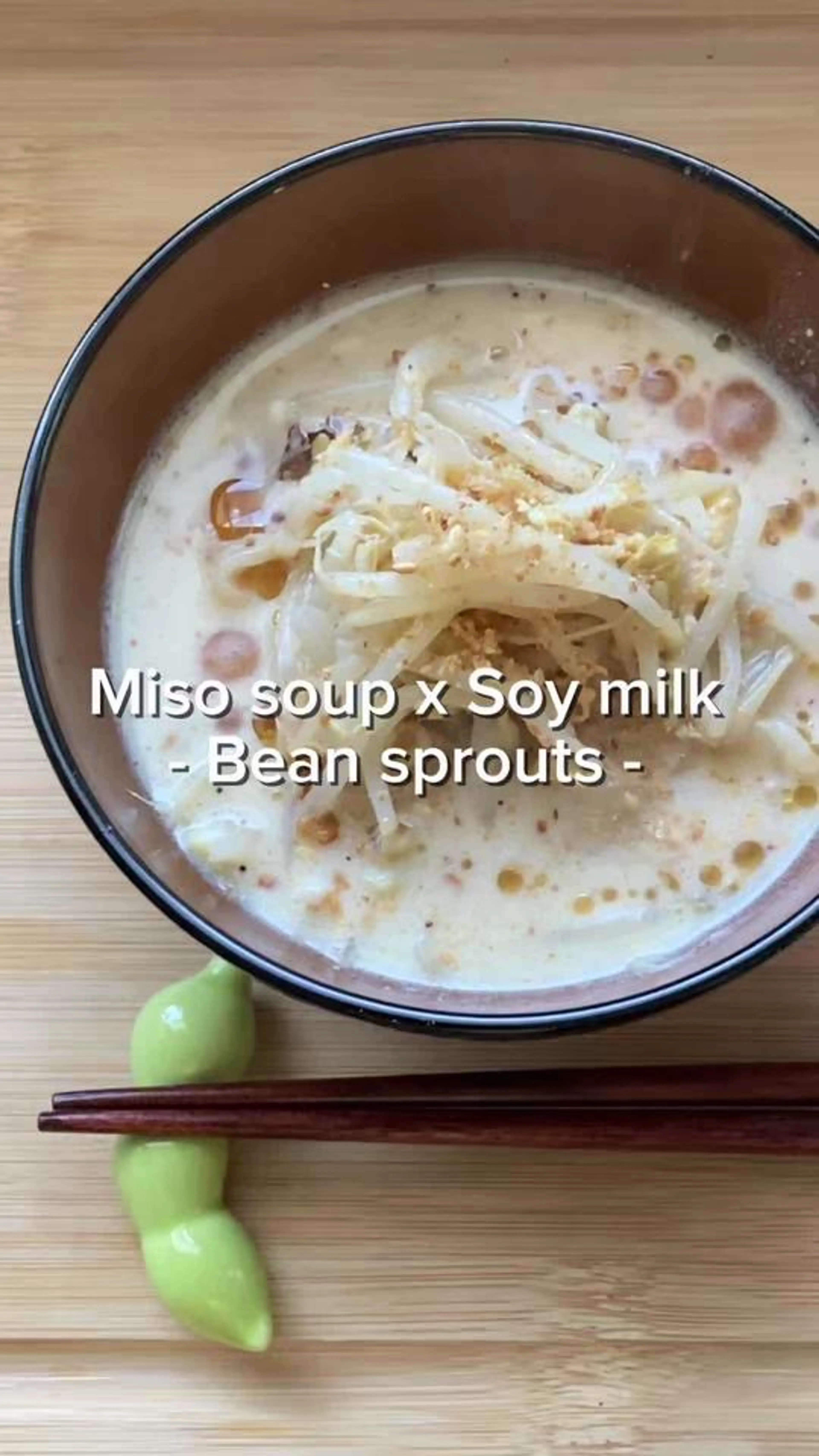 Soy Milk Miso Soup- Day4: Bean Sprouts