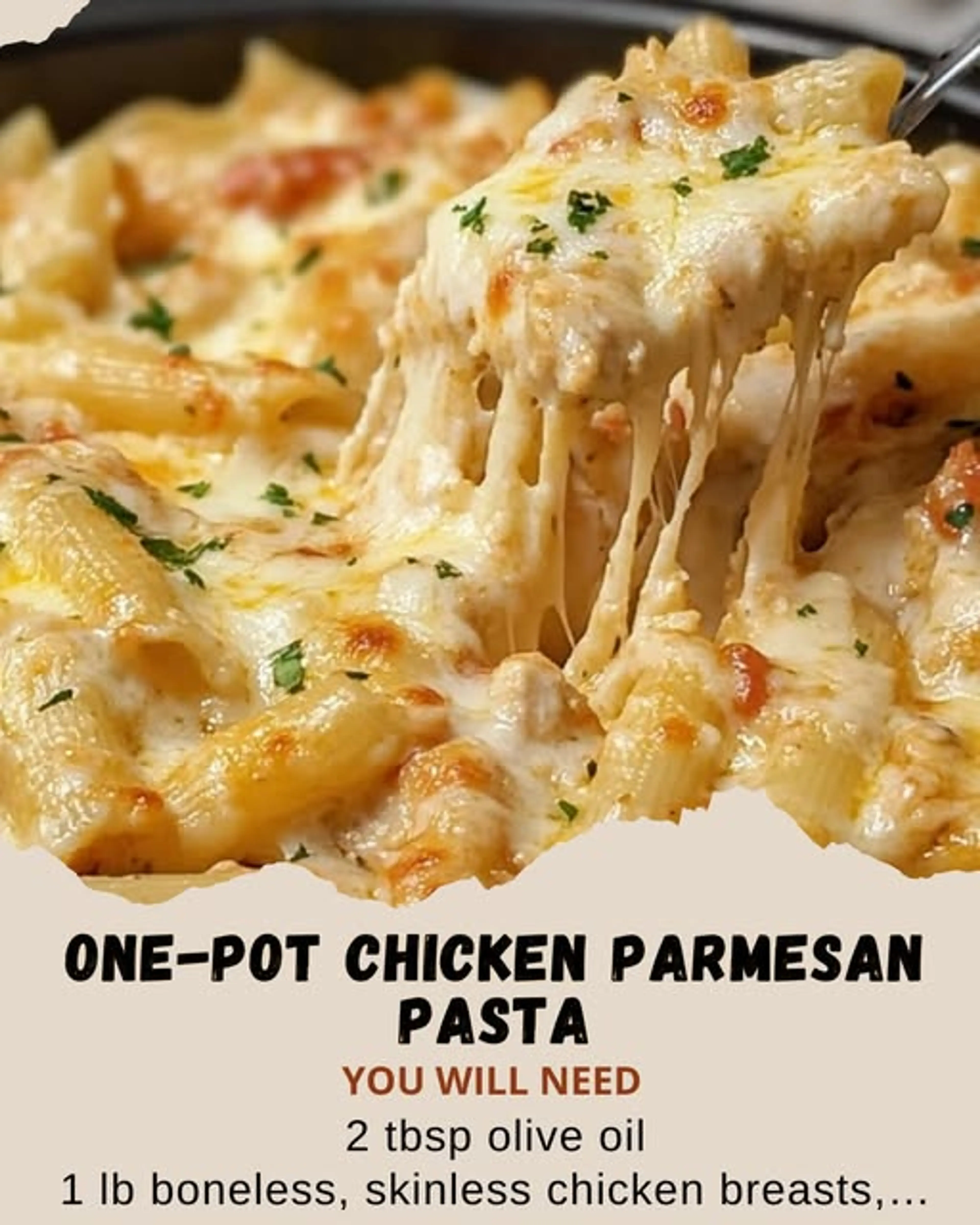 One-Pot Chicken Parmesan Pasta