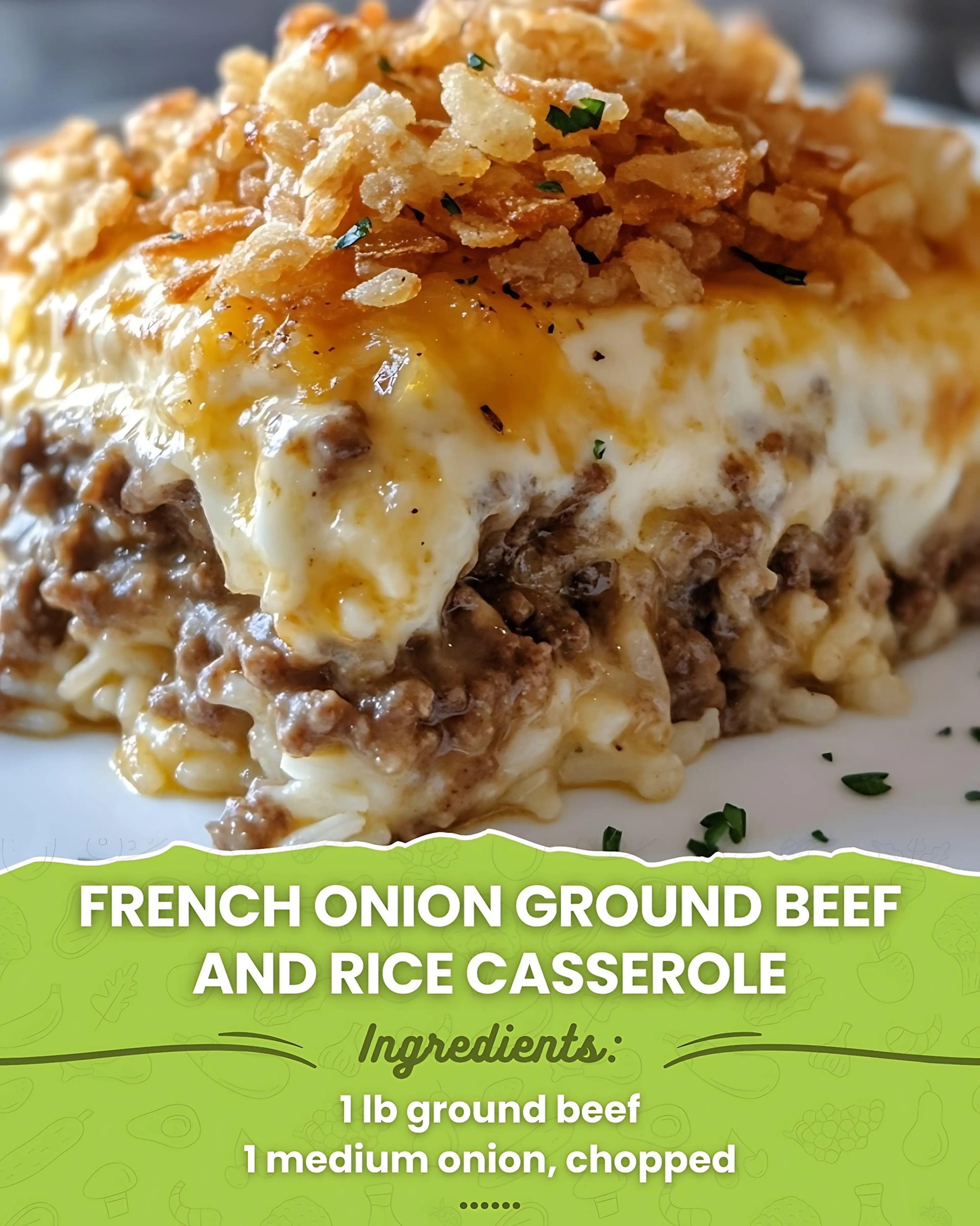 French Onion Ground Beef and Rice Casserole