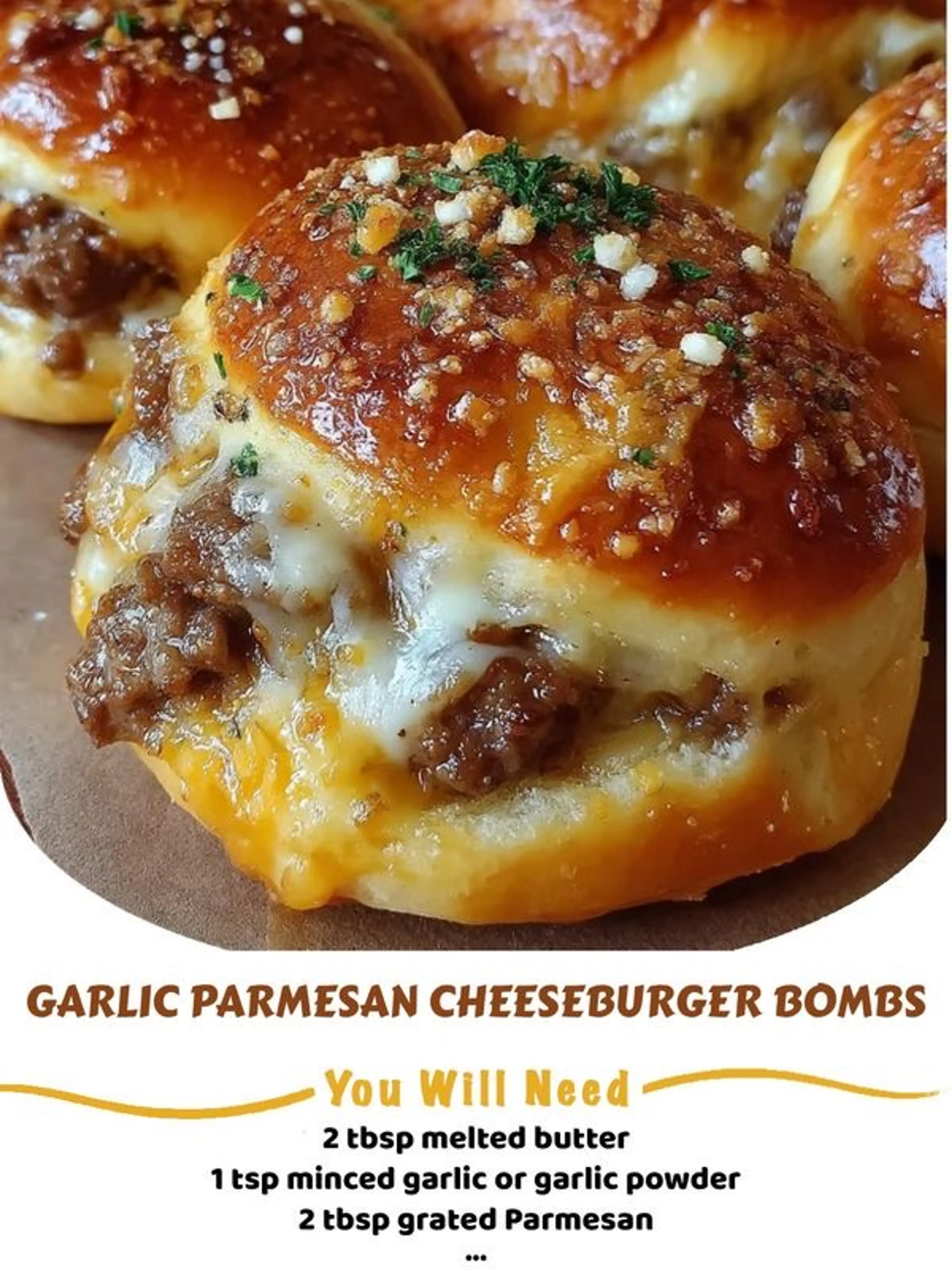 Garlic Parmesan Cheeseburger Bombs — Juicy, Cheesy, Irresist