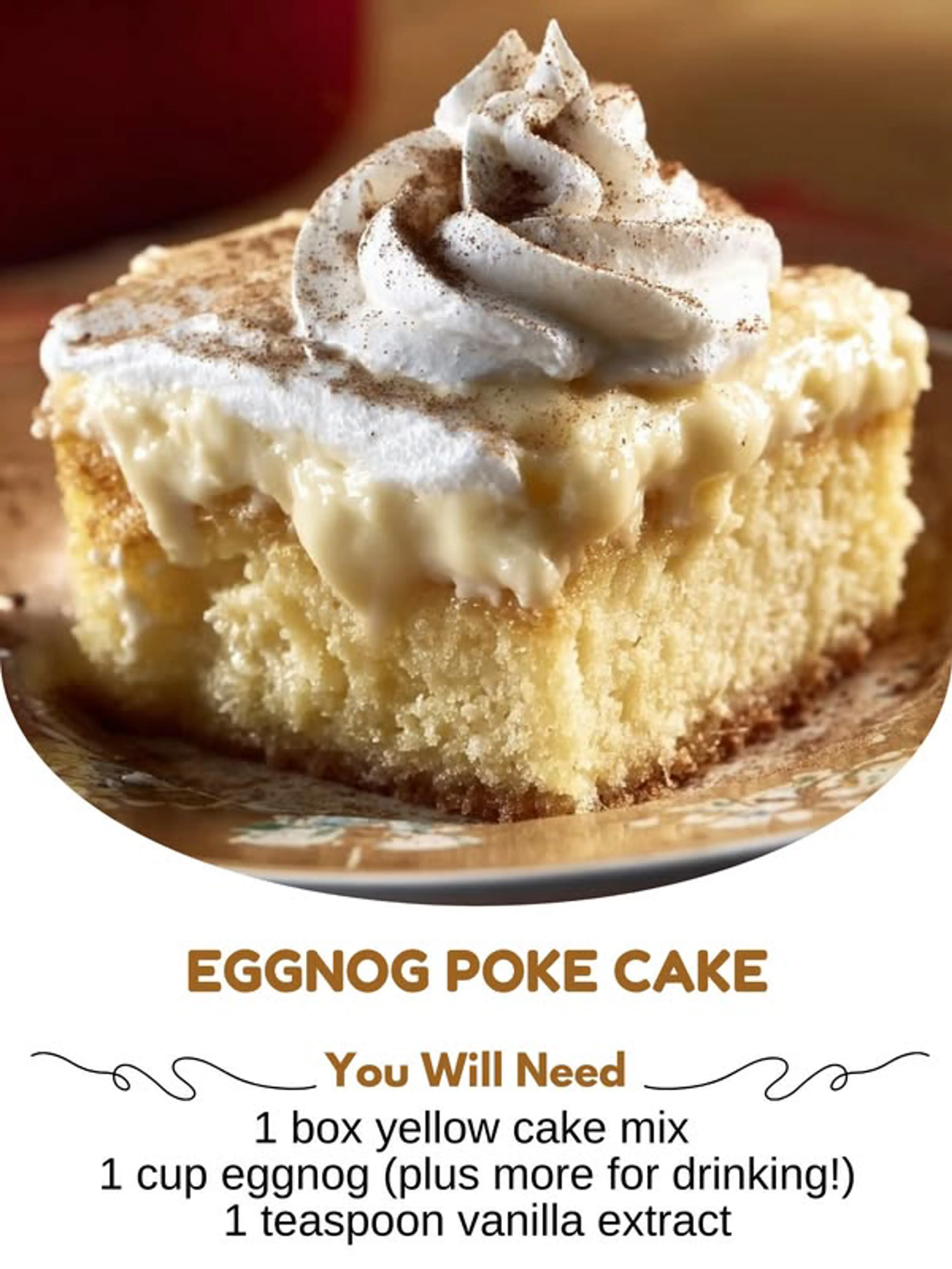 Eggnog Poke Cake