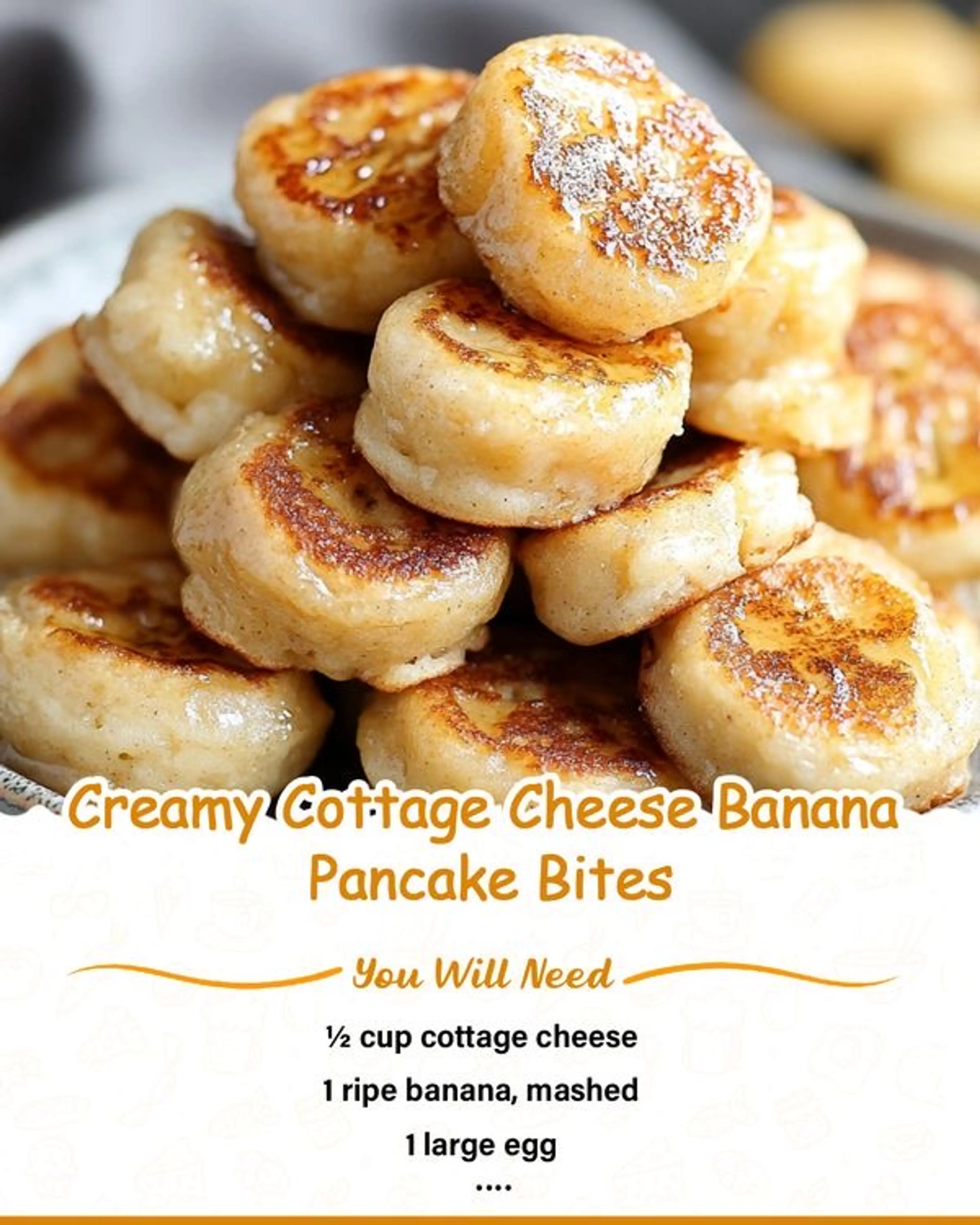 Creamy Cottage Cheese Banana Pancake Bites