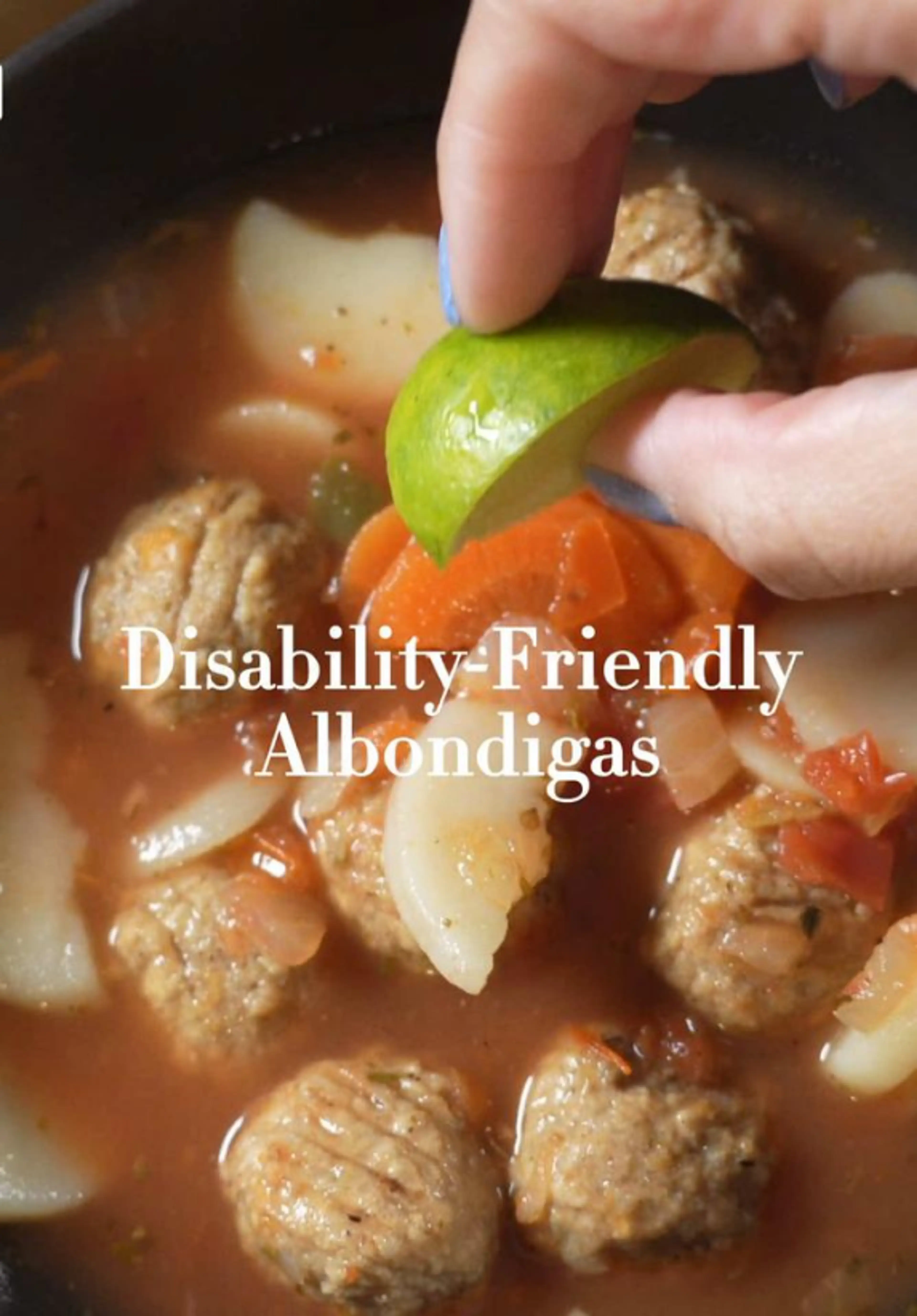 Disability-friendly Albondigas
